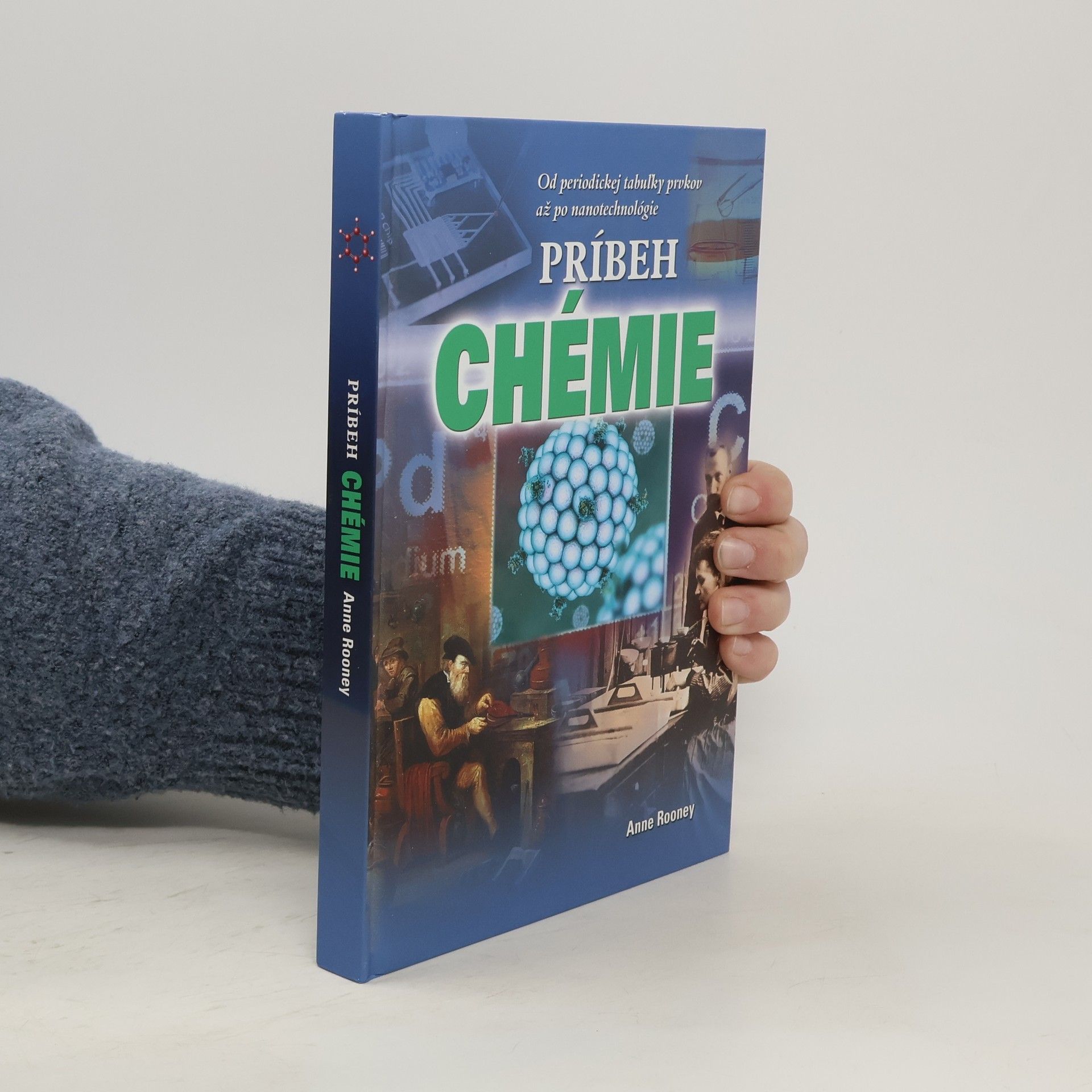 Anne Rooney Príbeh chémie