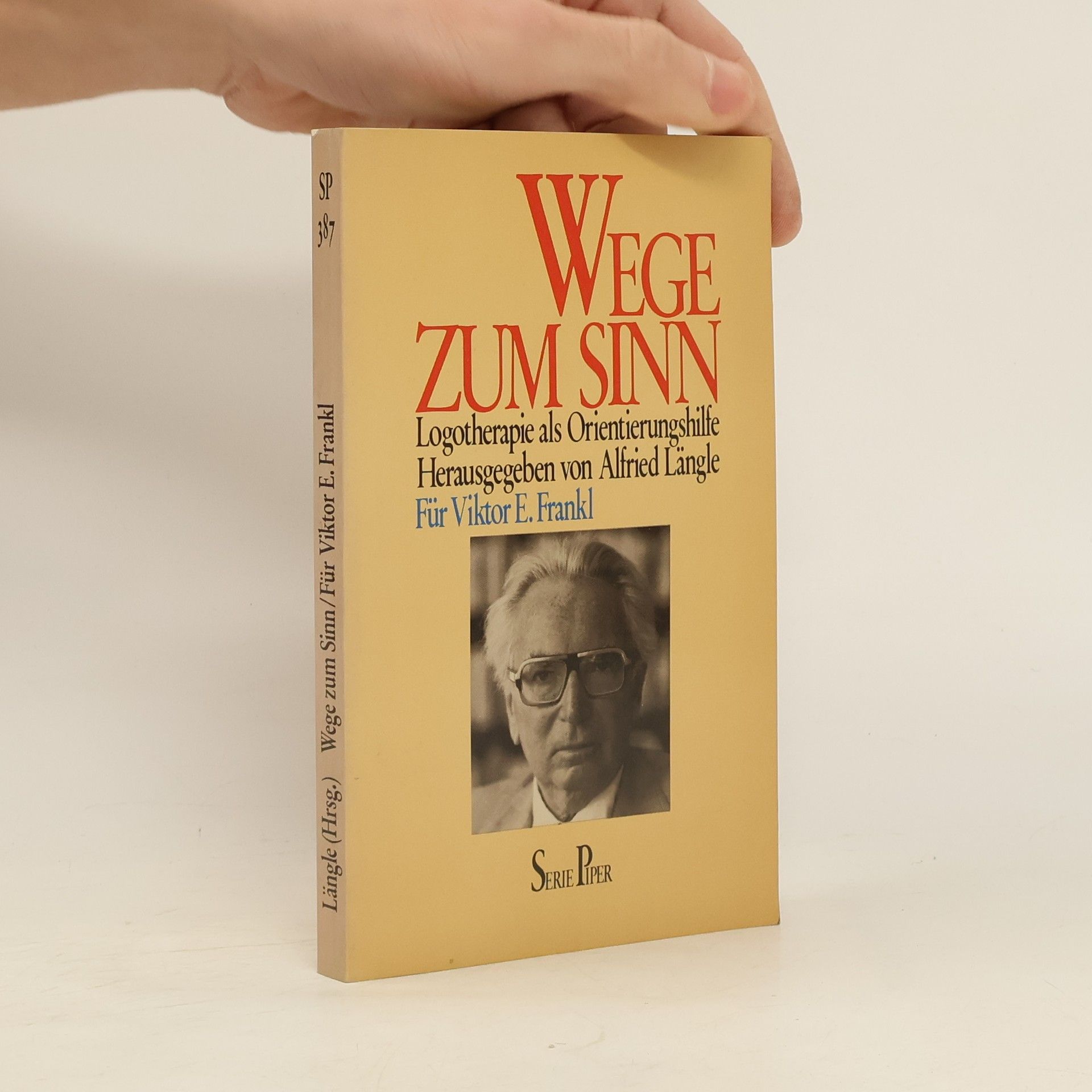 Alfried Längle Wege zum Sinn