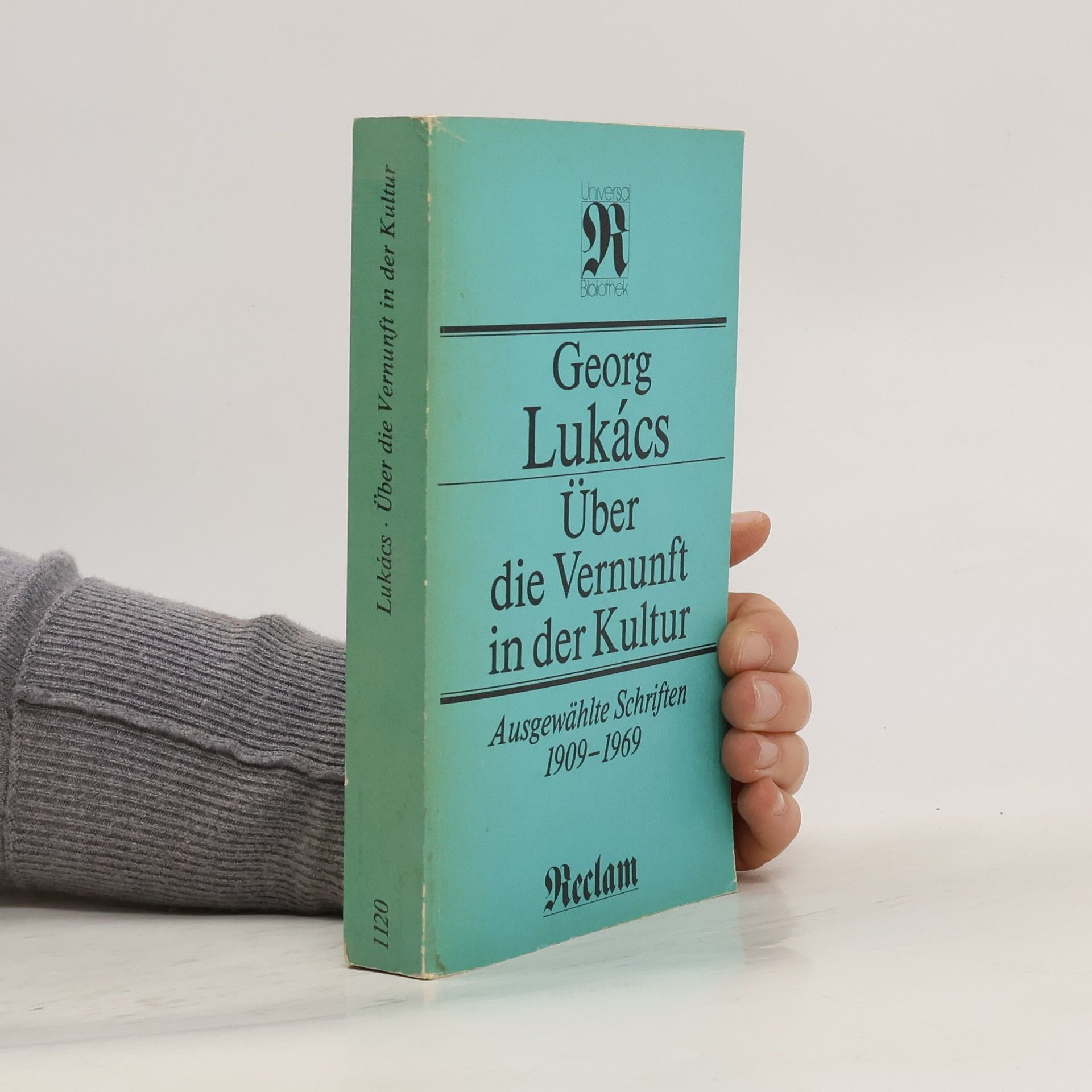 Georg Lukács Über die Vernunft in der Kultur