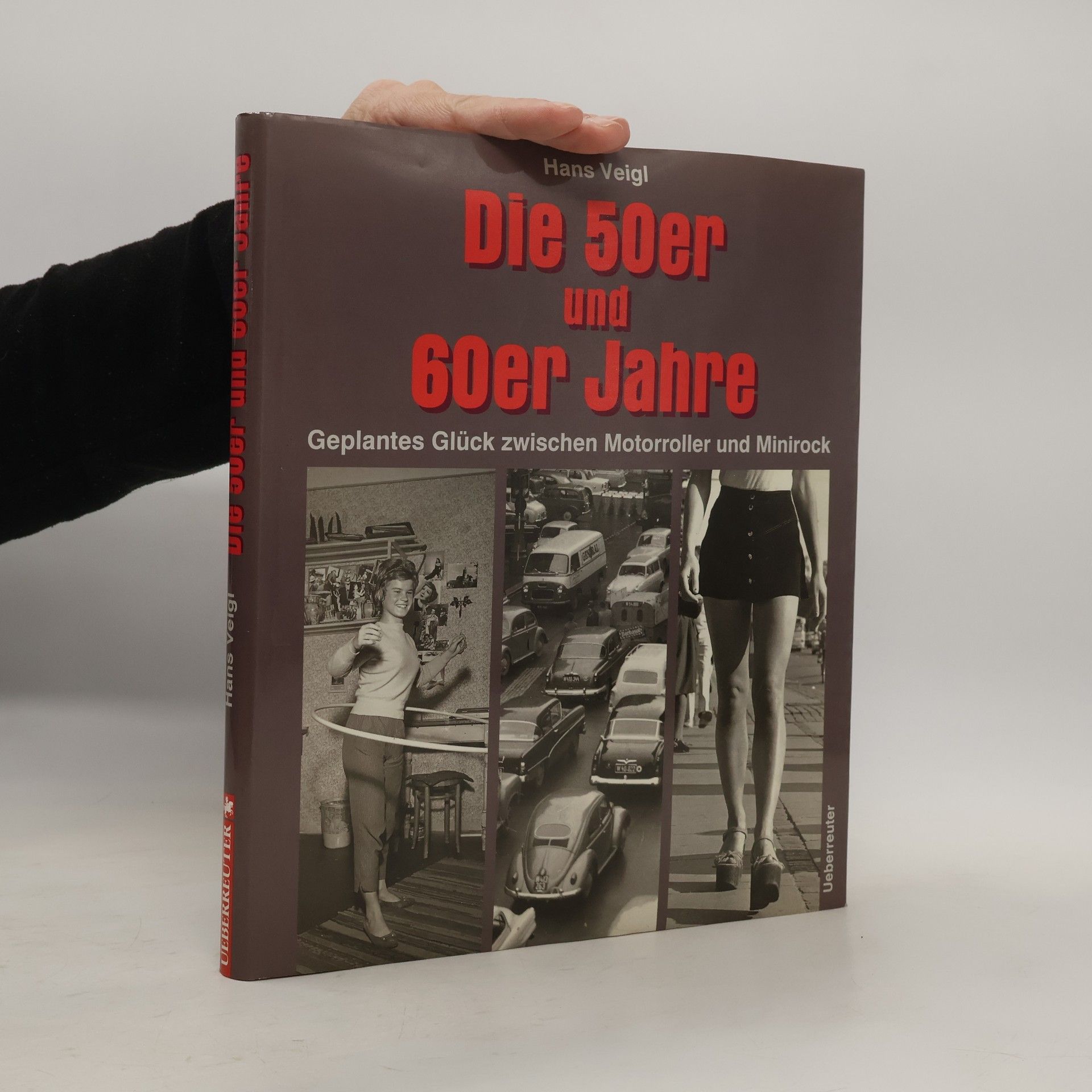 Hans Veigl Die 50er und 60er Jahre