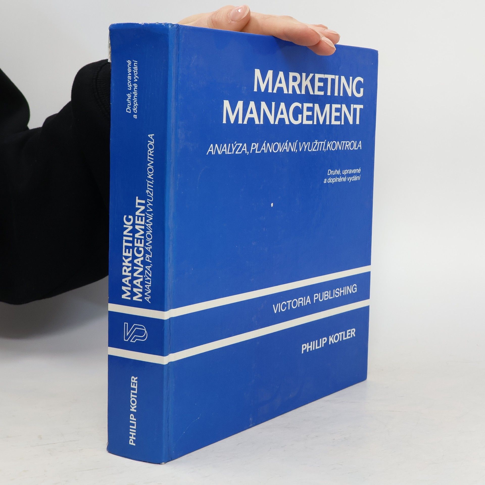 Philip Kotler Marketing management. Analýza, plánování realizace a kontrola