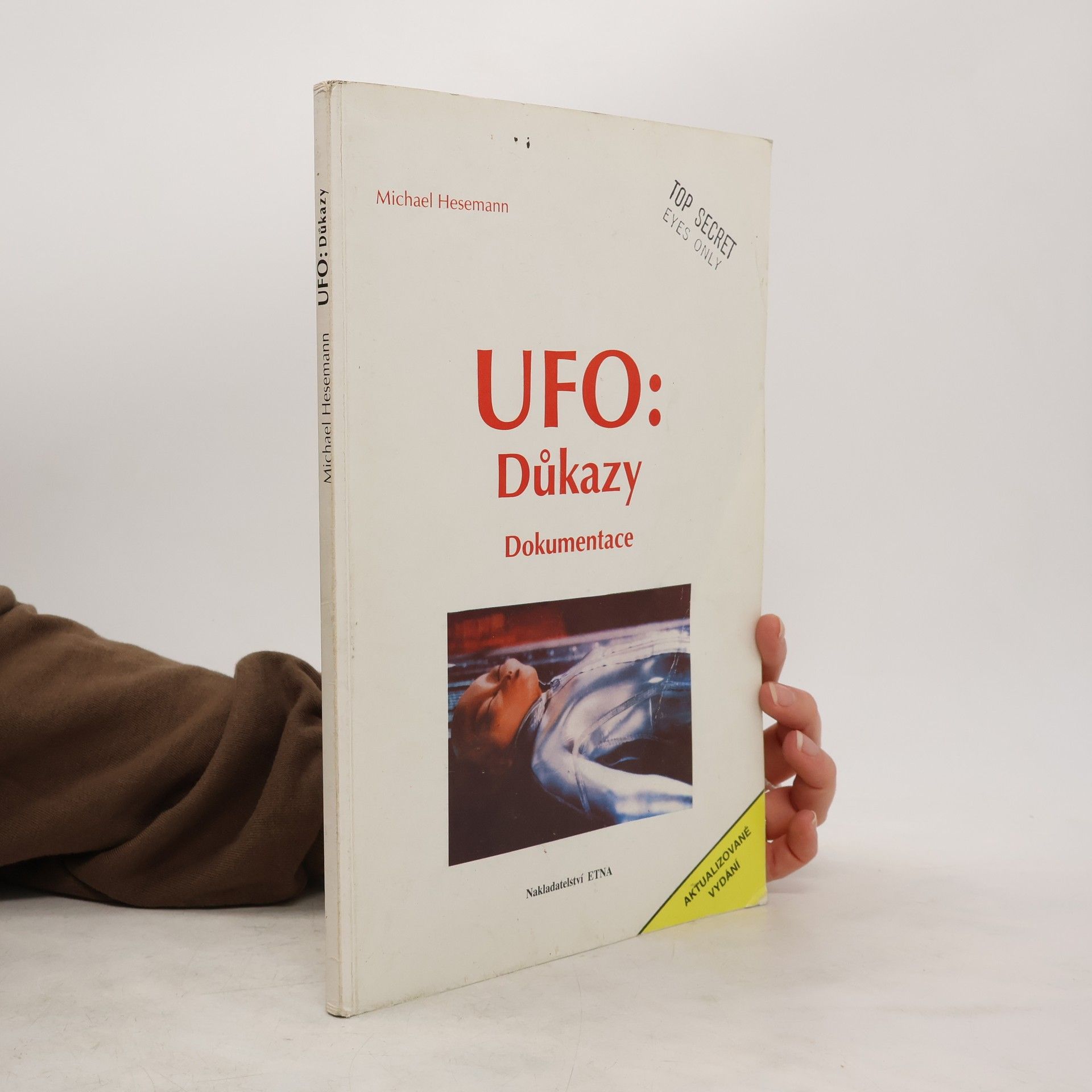 Michael Hesemann UFO. Důkazy. Dokumentace