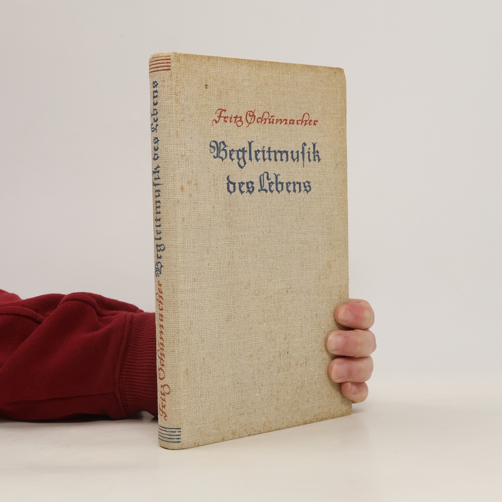 Fritz Schumacher Begleitmusik des Lebens