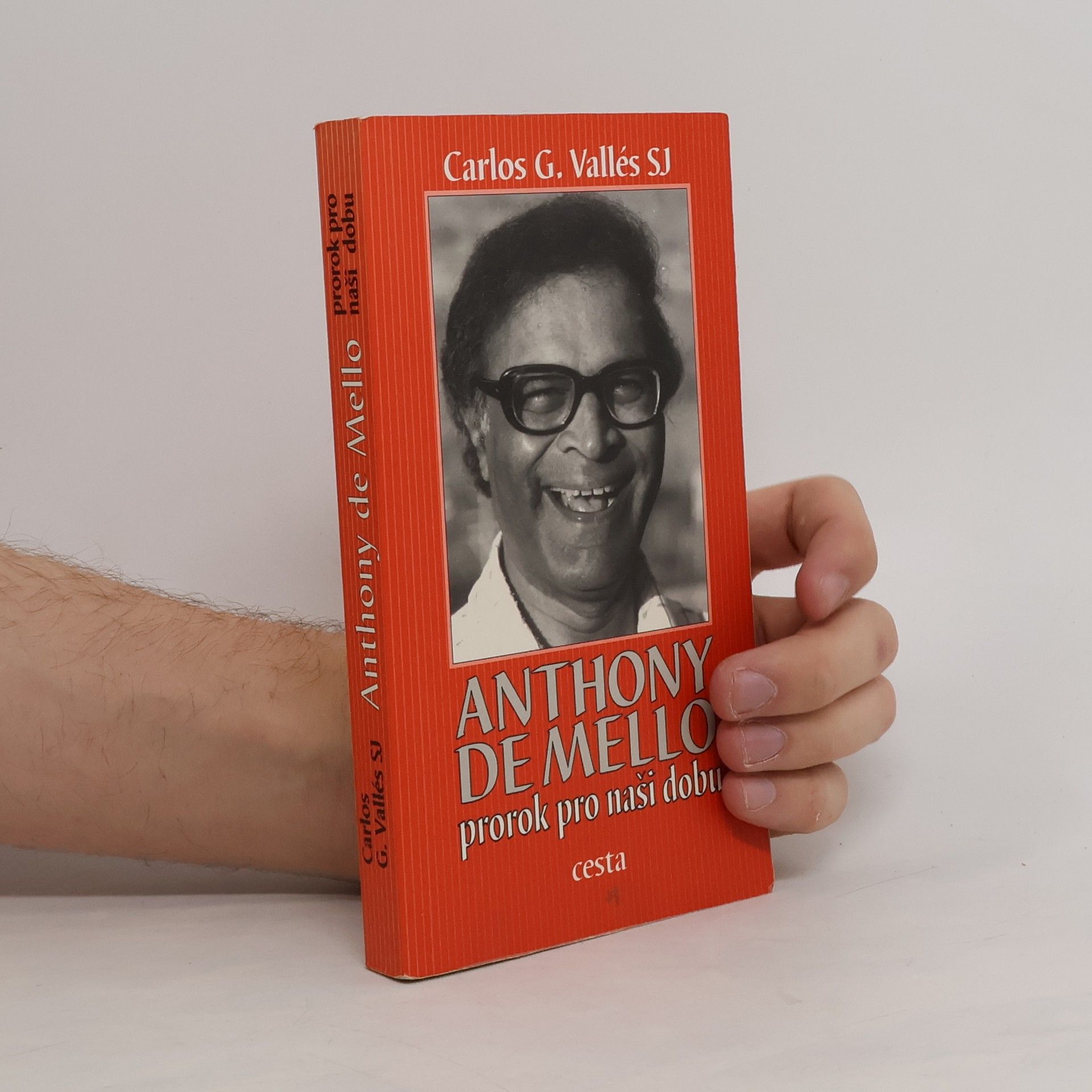 Carlos G. Vallés Anthony de Mello - prorok pro naši dobu
