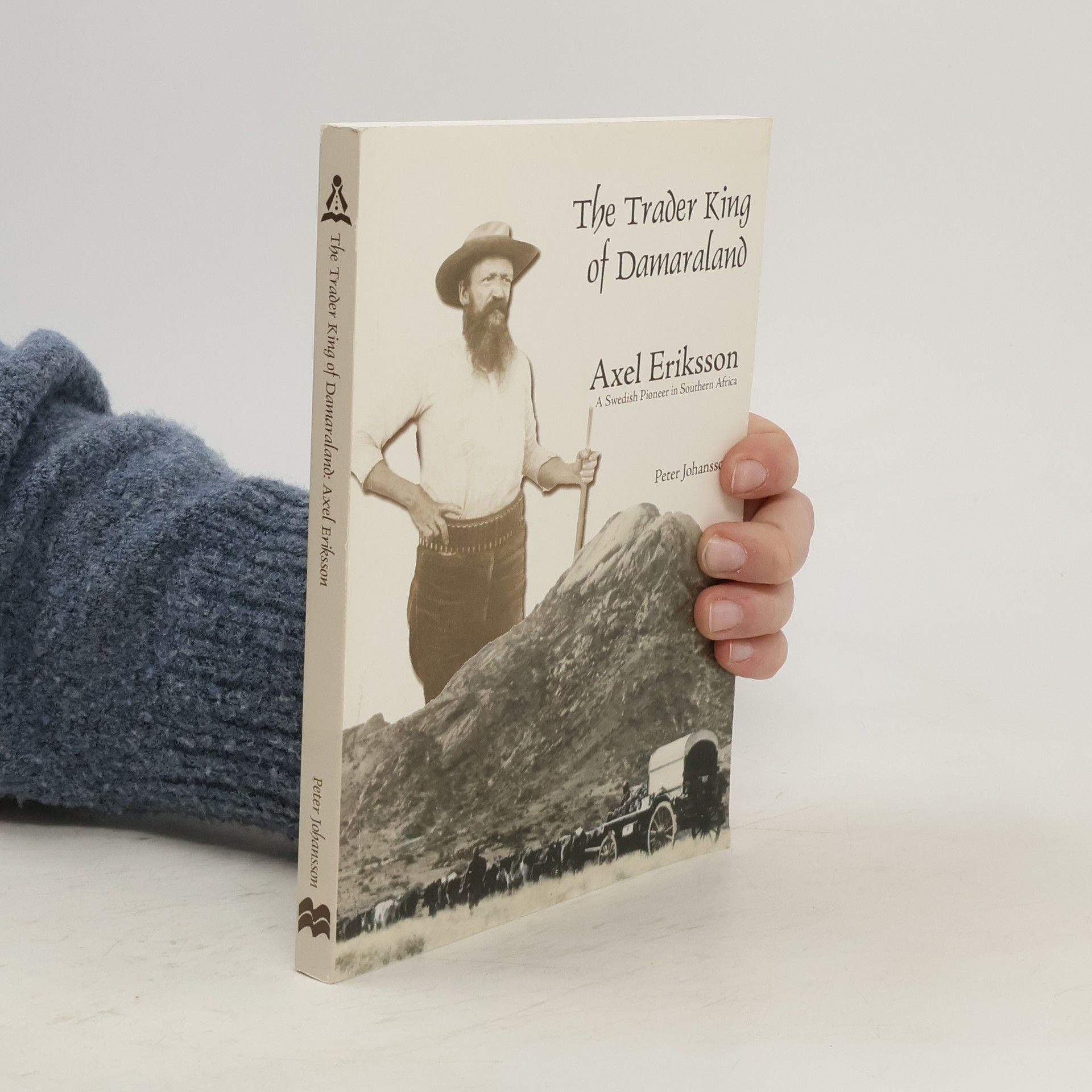 Peter Johansson The Trader King of Damaraland
