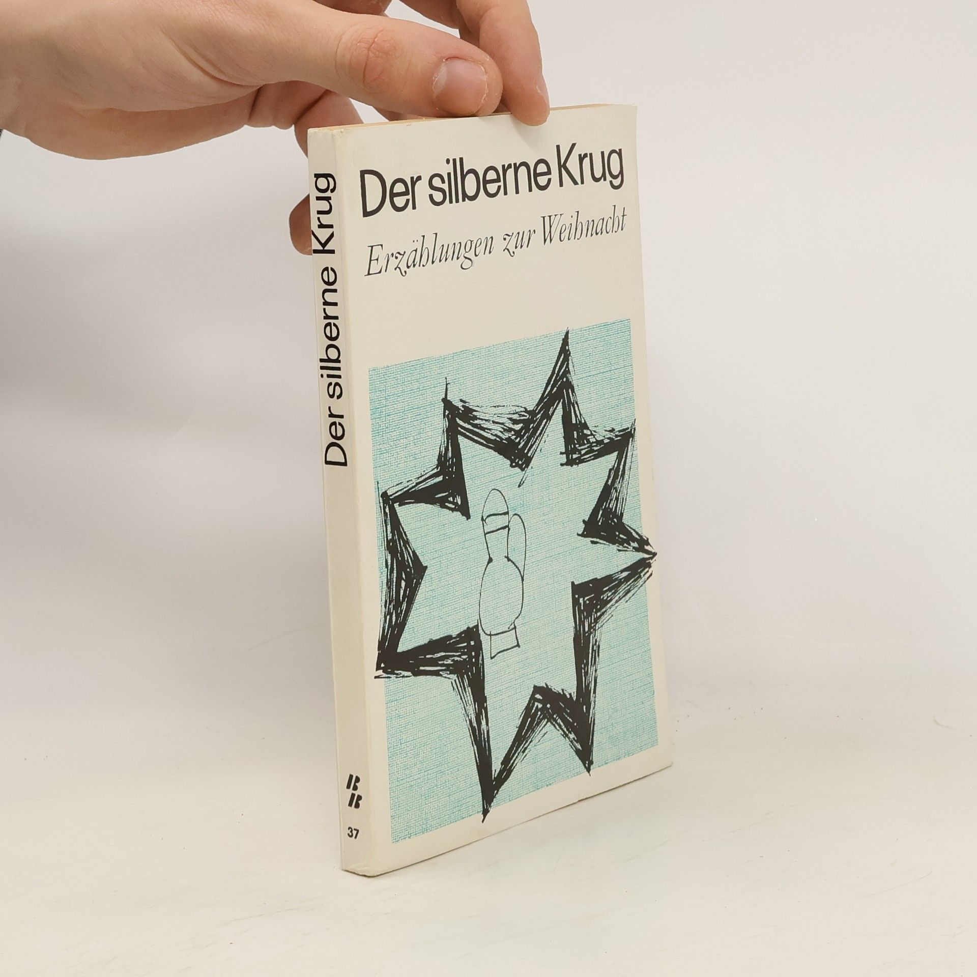 Elisabeth Antkowiak Der silberne Krug. Erzählungen zur Weinacht