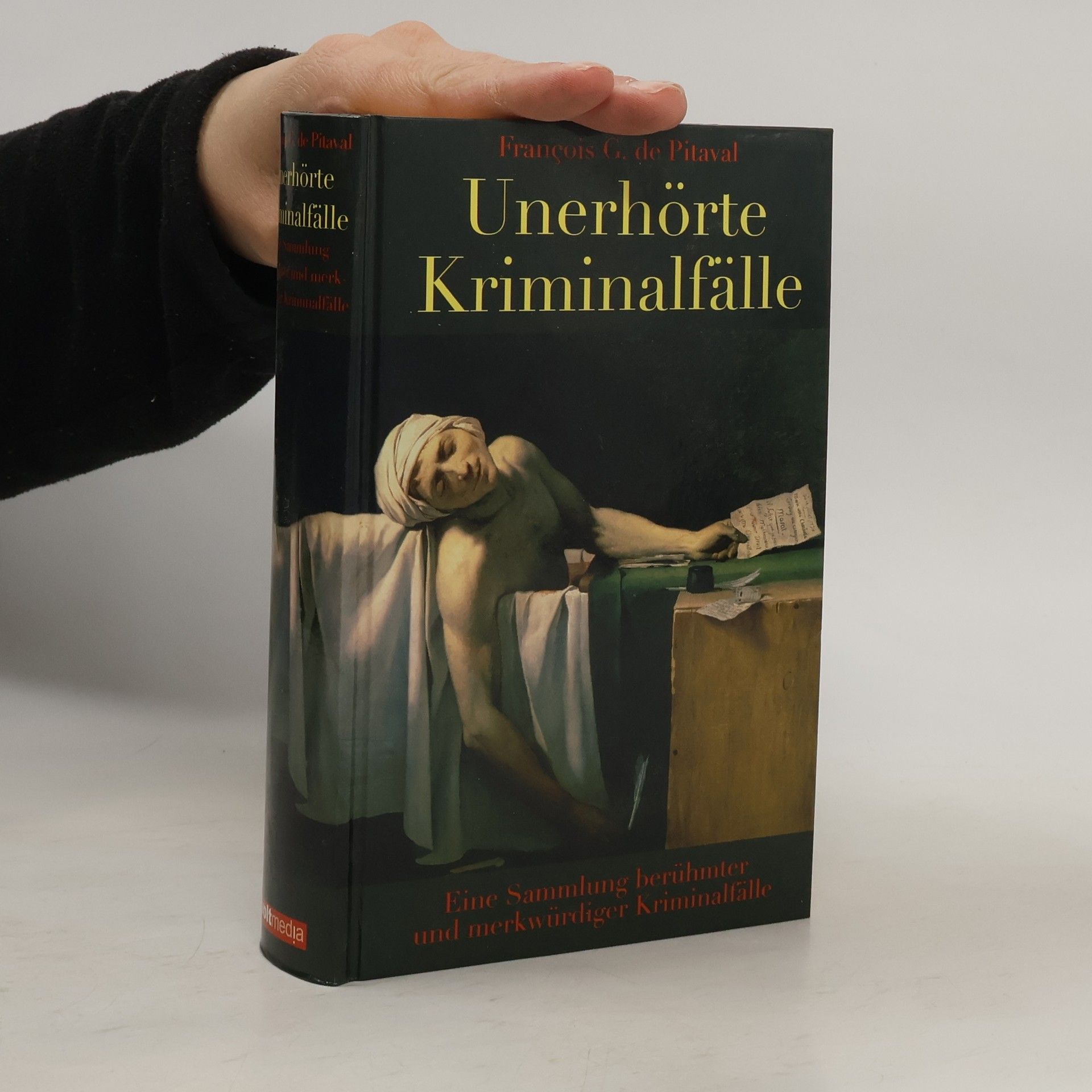 François Gayot de Pitaval Unerhörte Kriminalfälle