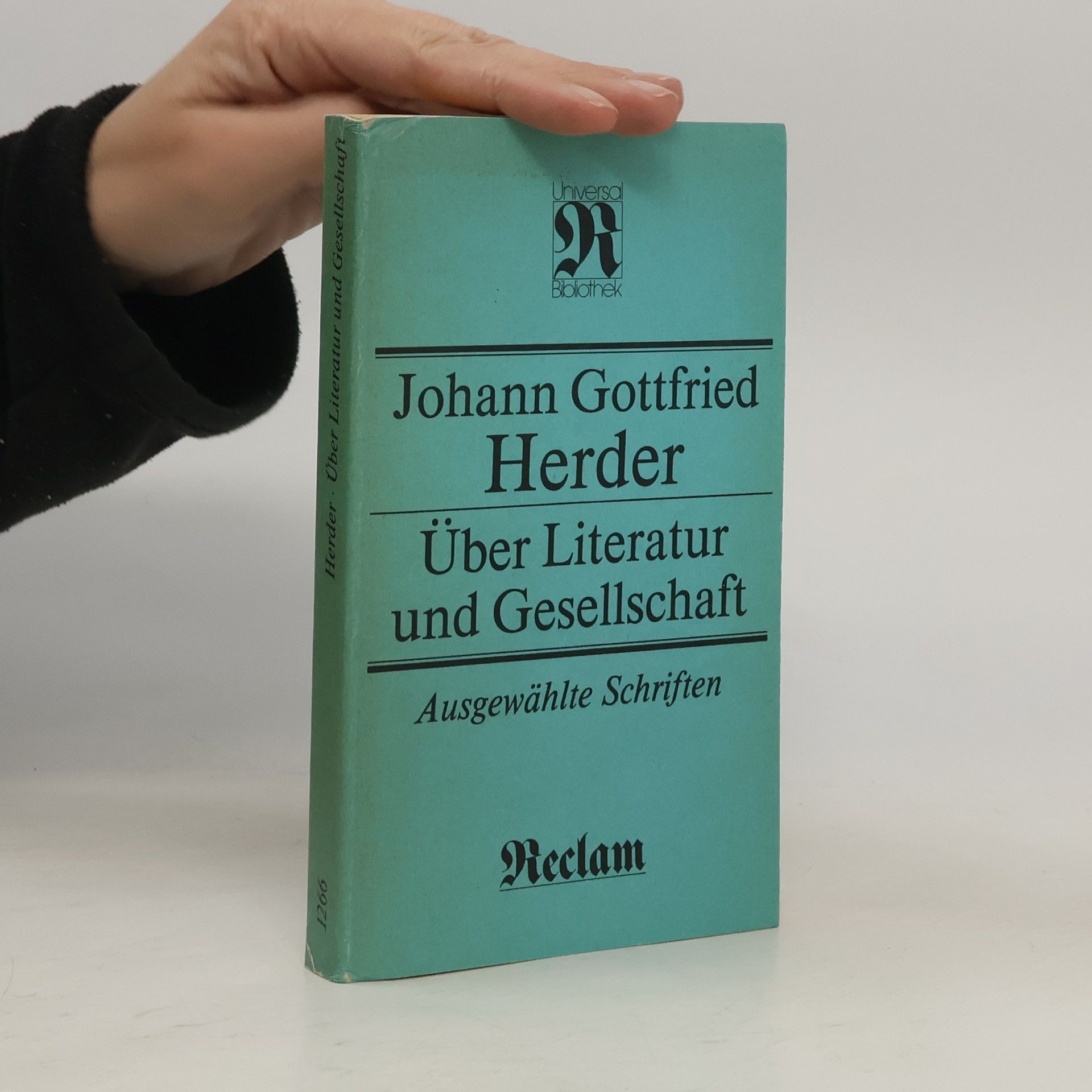 Johann Gottfried Herder Über Literatur und Gesellschaft