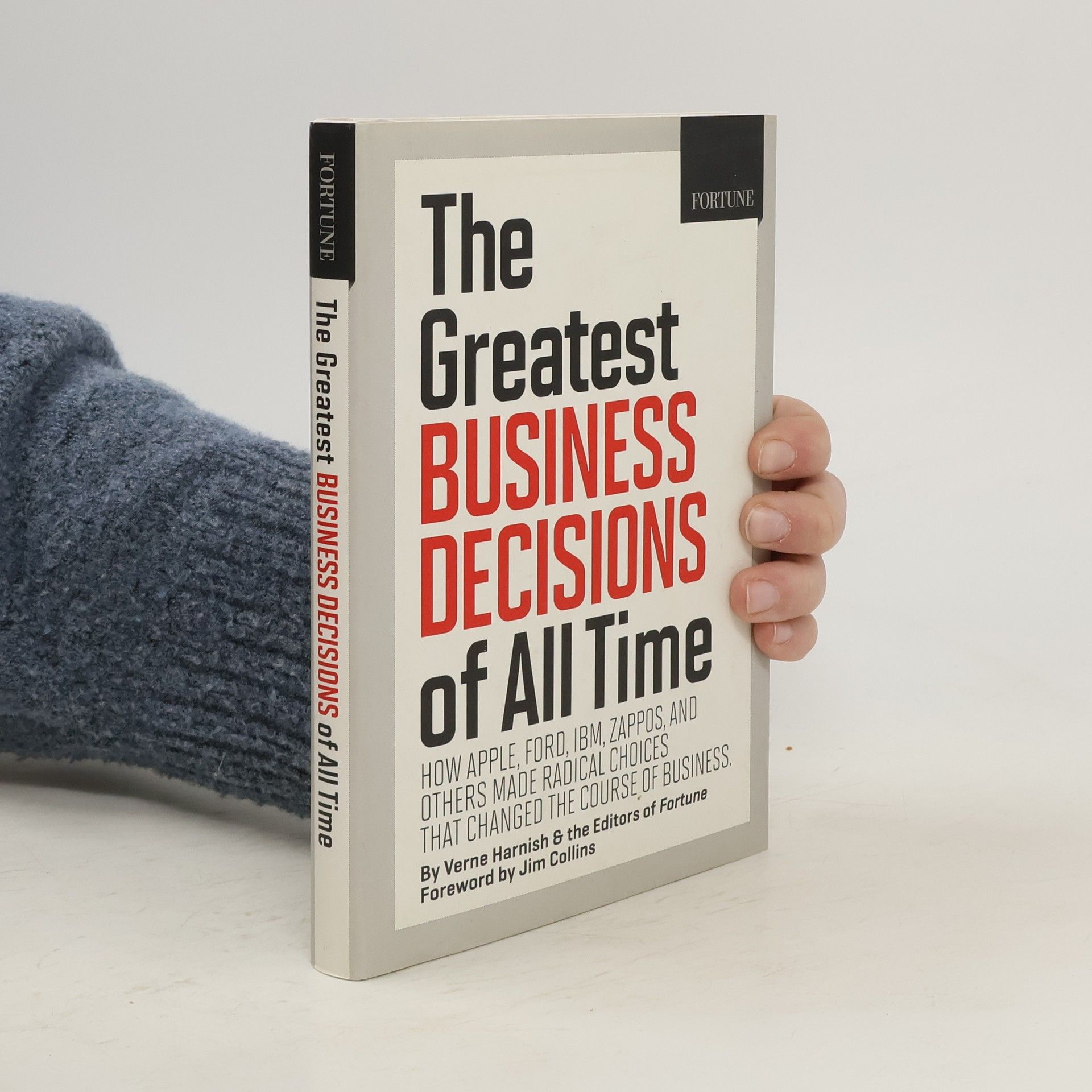 Verne Harnish The Greatest Business Decisions of All Time