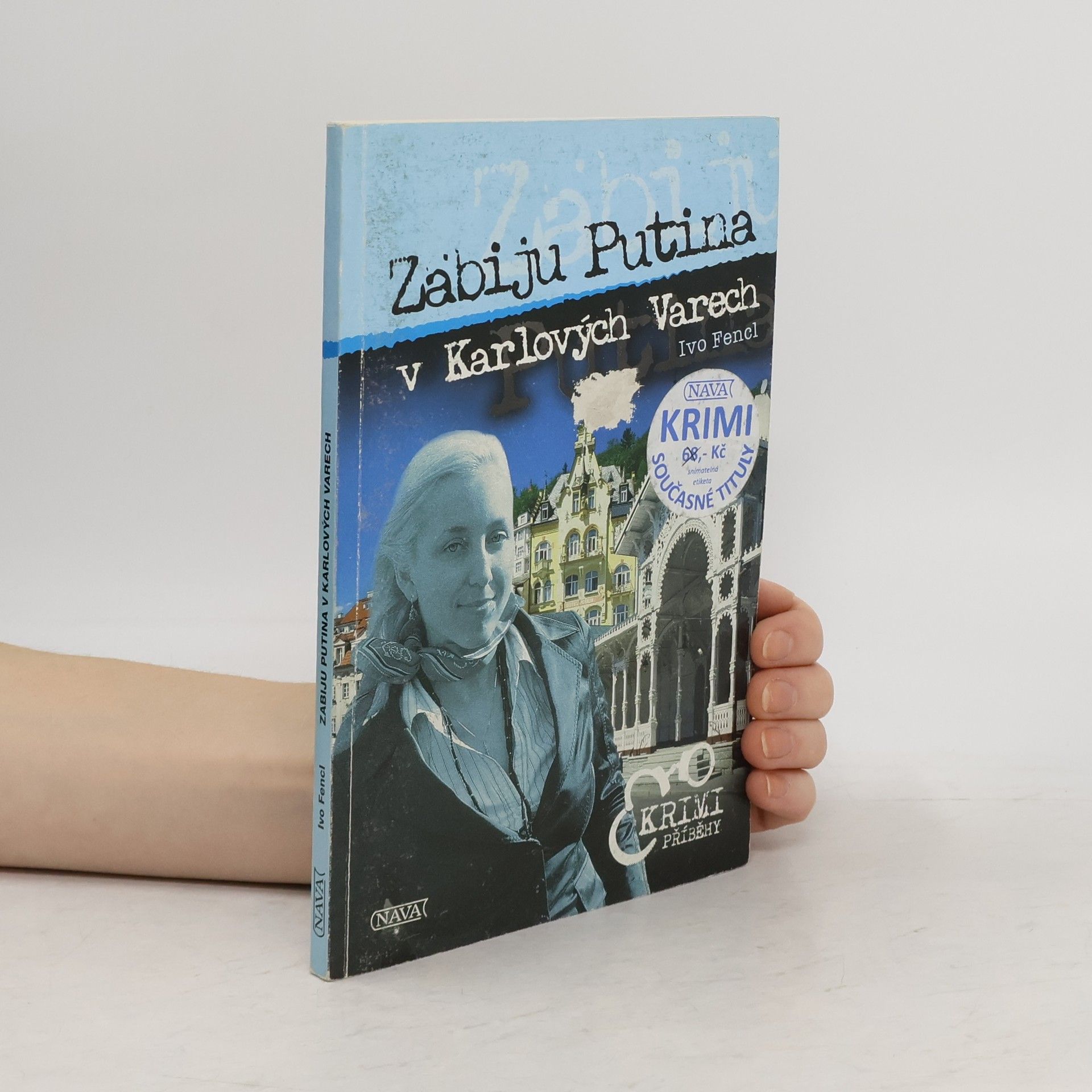Jan Odnykud Zabiju Putina v Karlových Varech