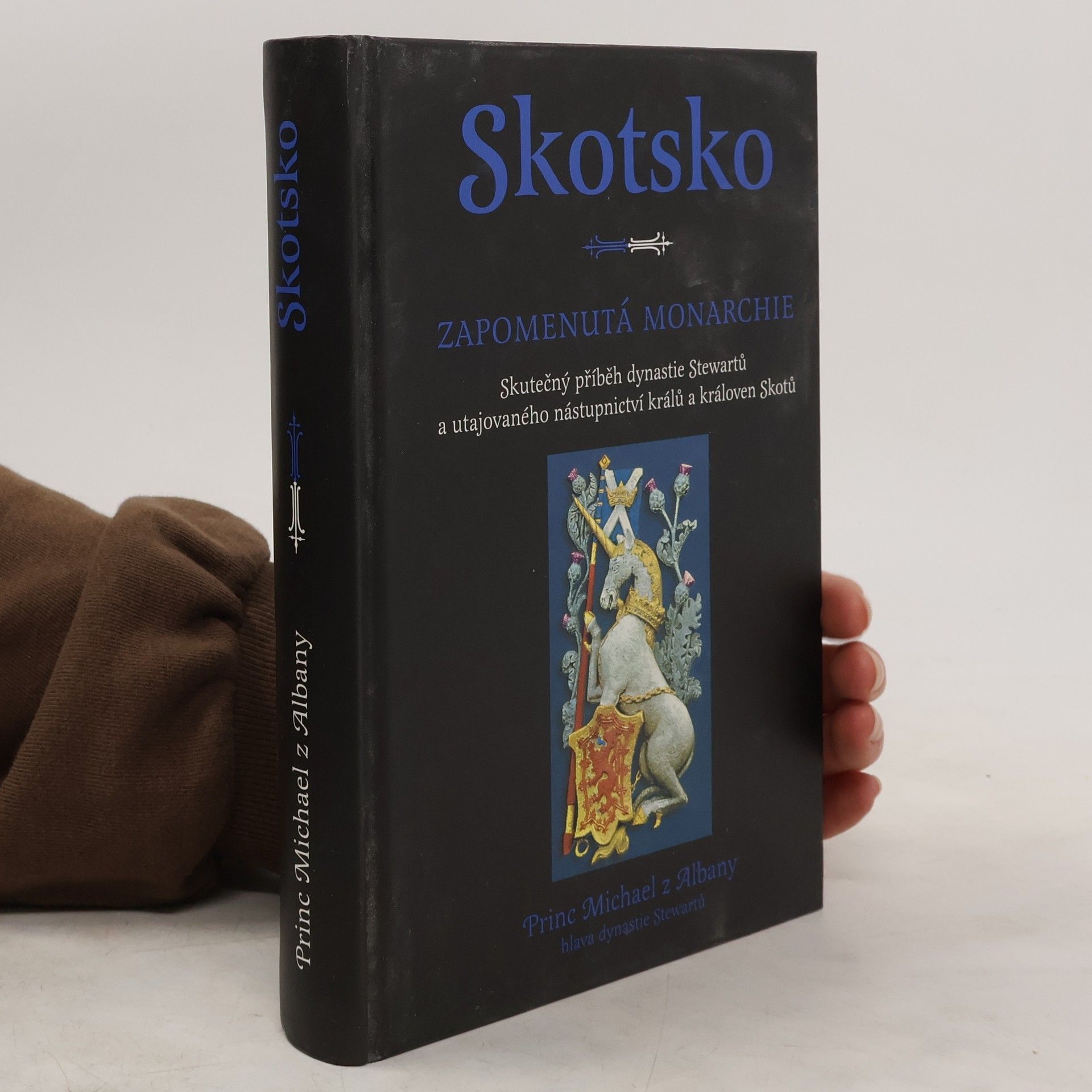 Michael James Alexander Stewart Skotsko. Zapomenutá monarchie