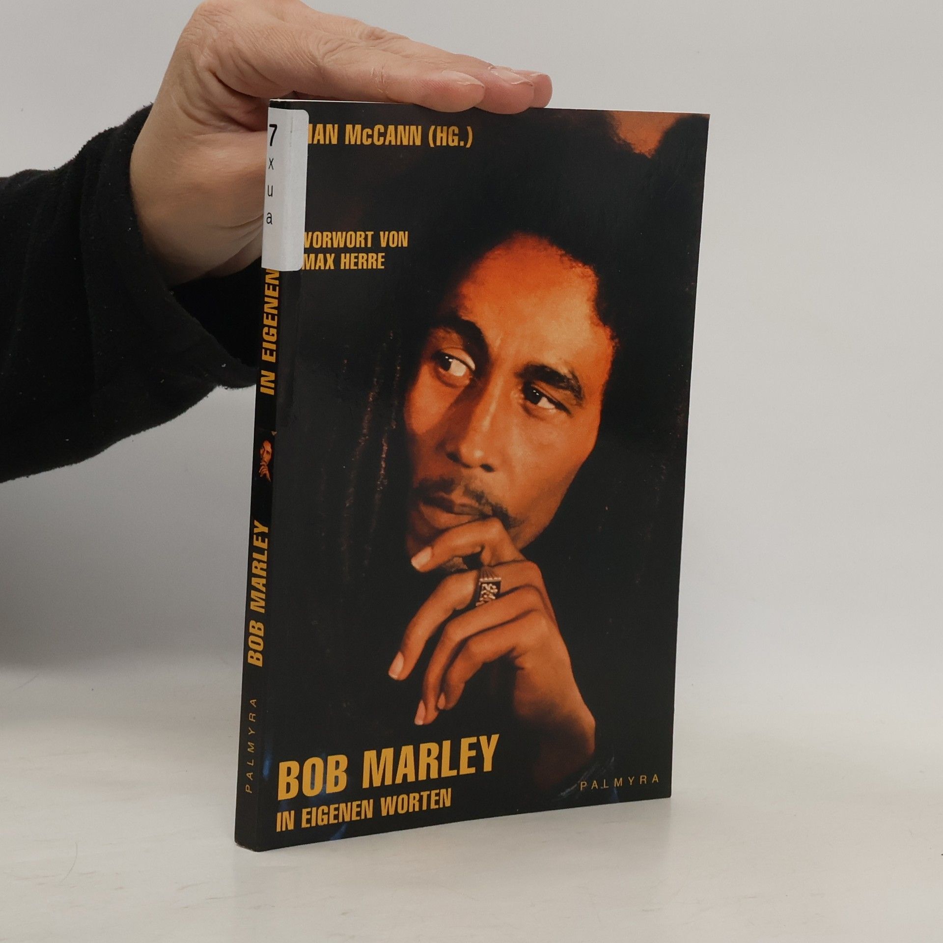 Bob Marley Bob Marley in eigenen Worten
