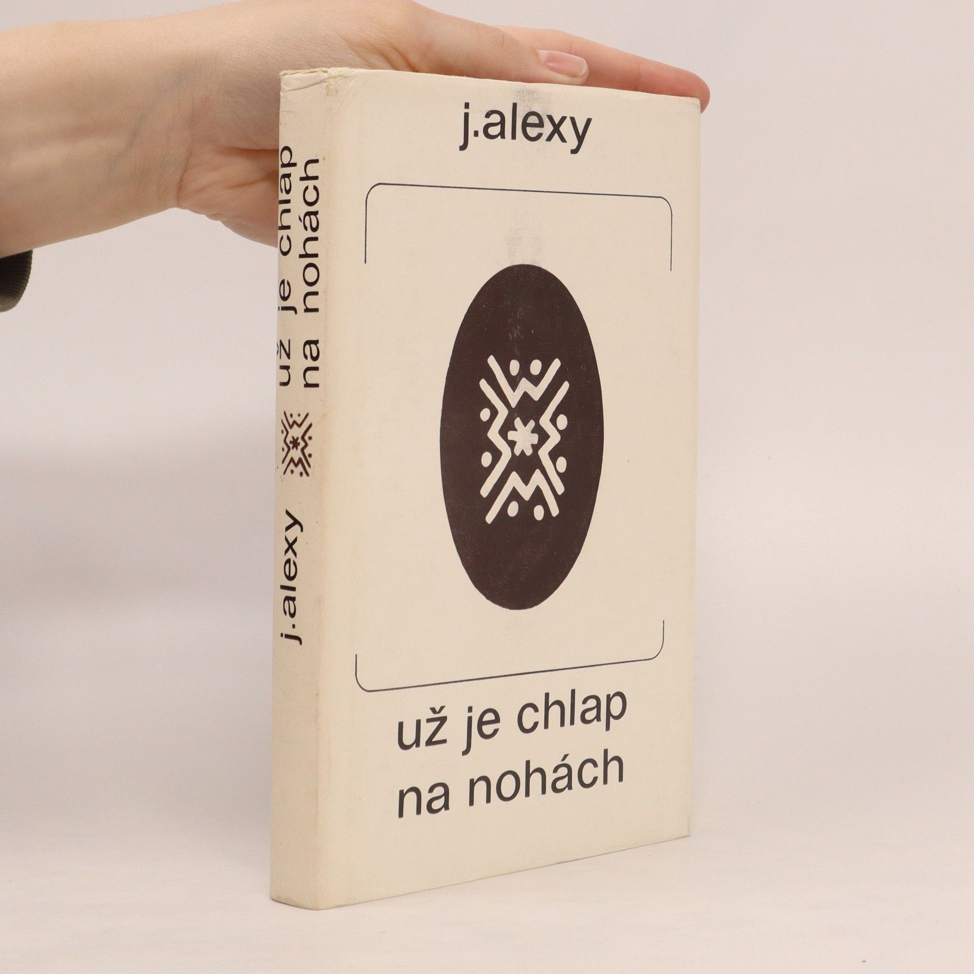 J. Alexy Už je chlap na nohách