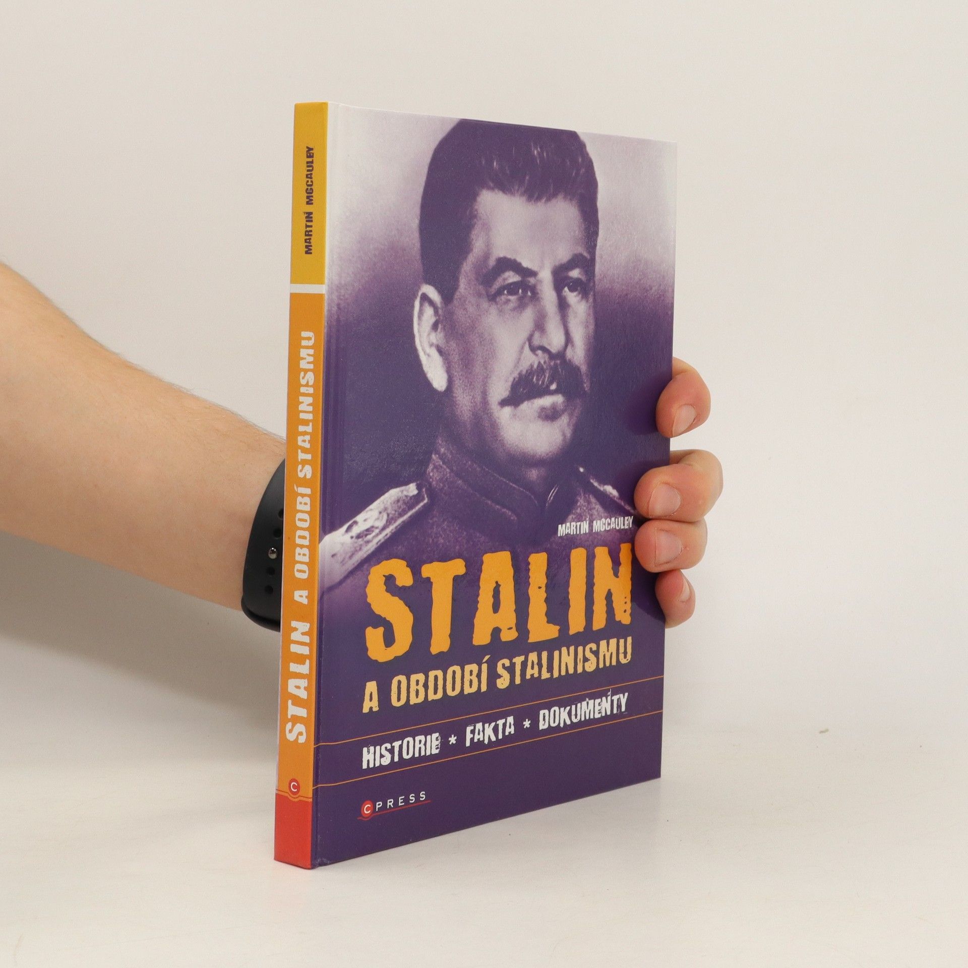 Martin McCaulay Stalin a období stalinismu