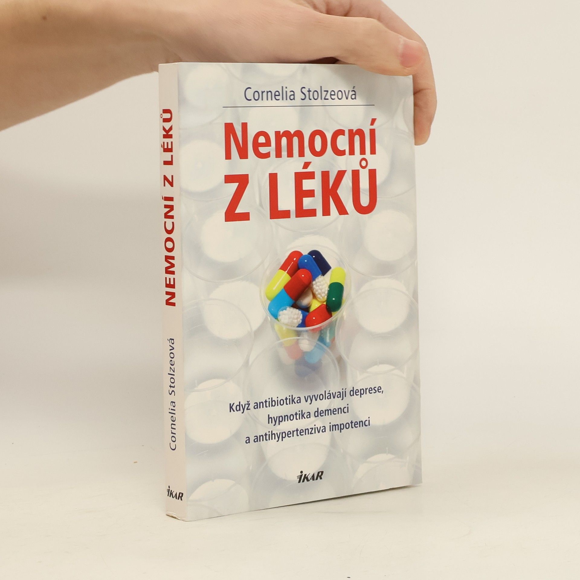 Cornelia Stolze Nemocní z léků