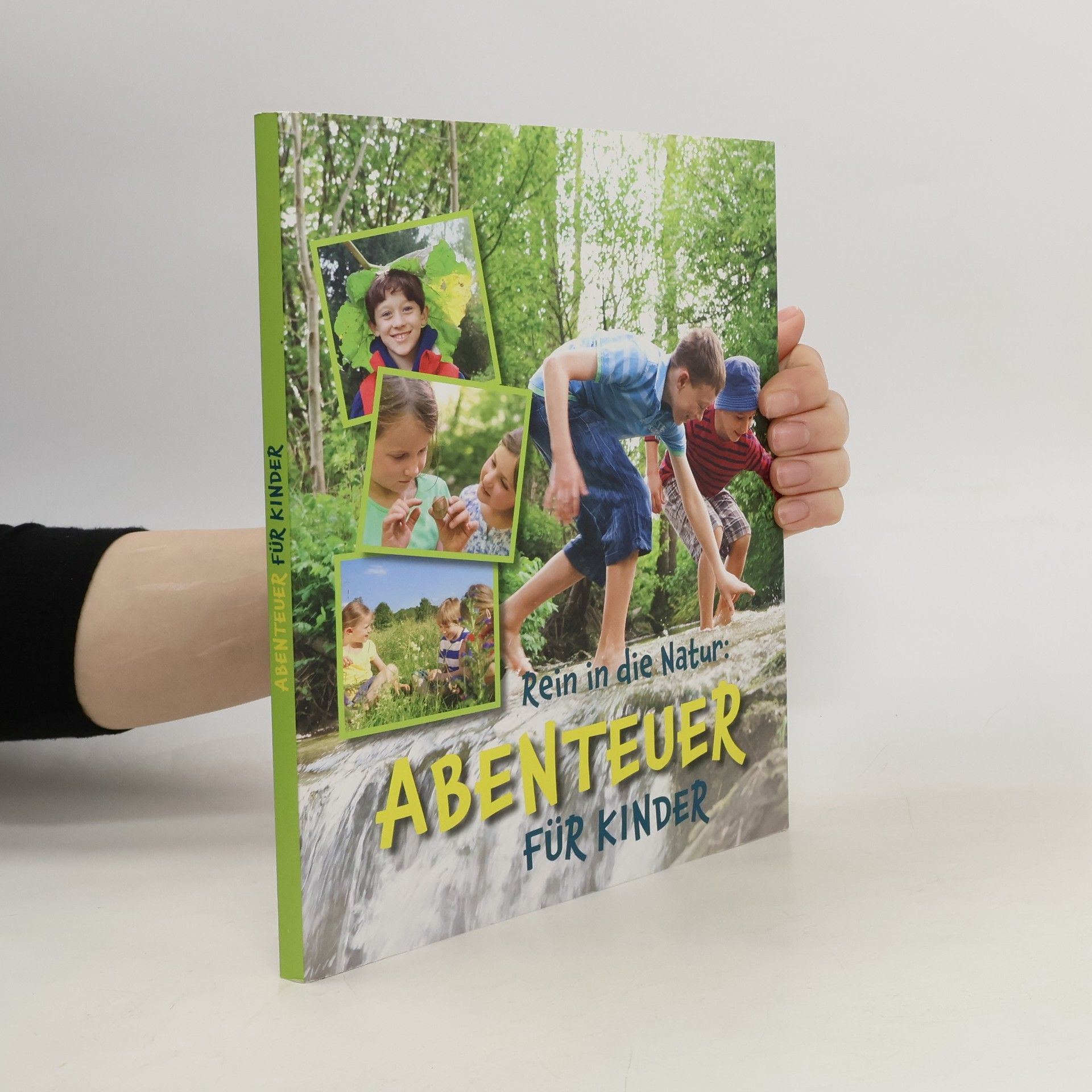 Collectif d'auteurs Rein in die Natur. Abenteuer für kinder