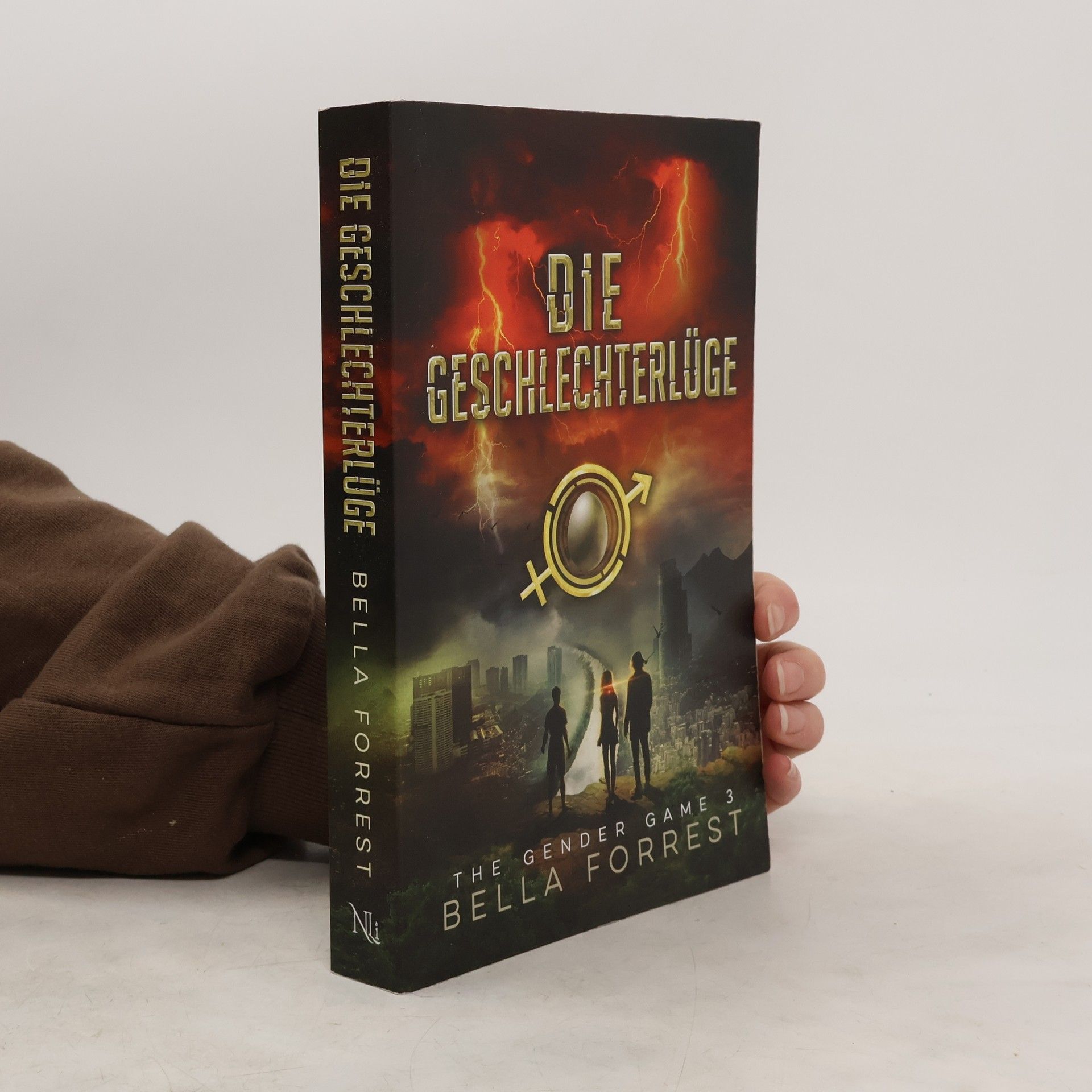 Bella Forrest Die Geschlechterlüge