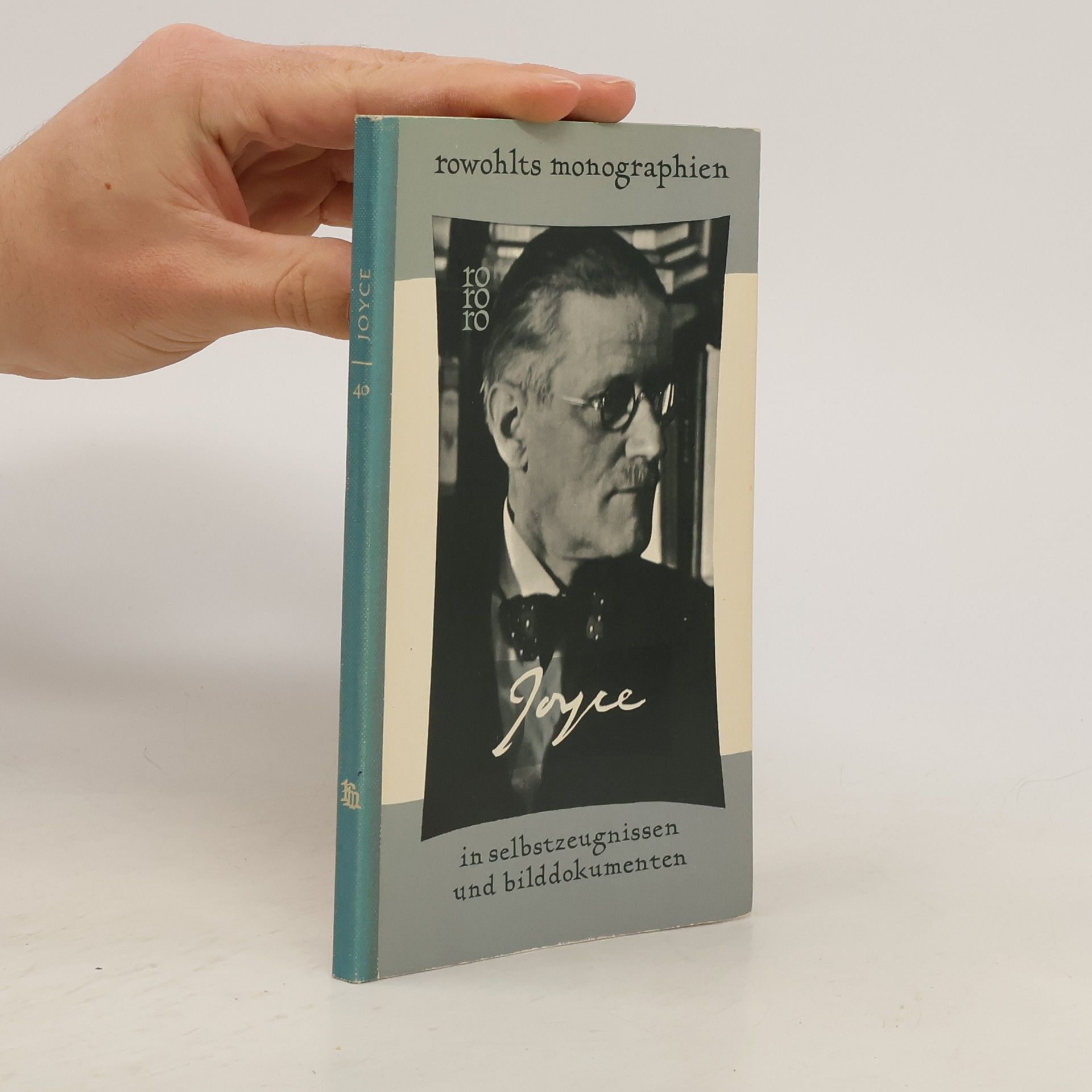 James Joyce Joyce in Selbstzeugnissen und Bilddokumenten