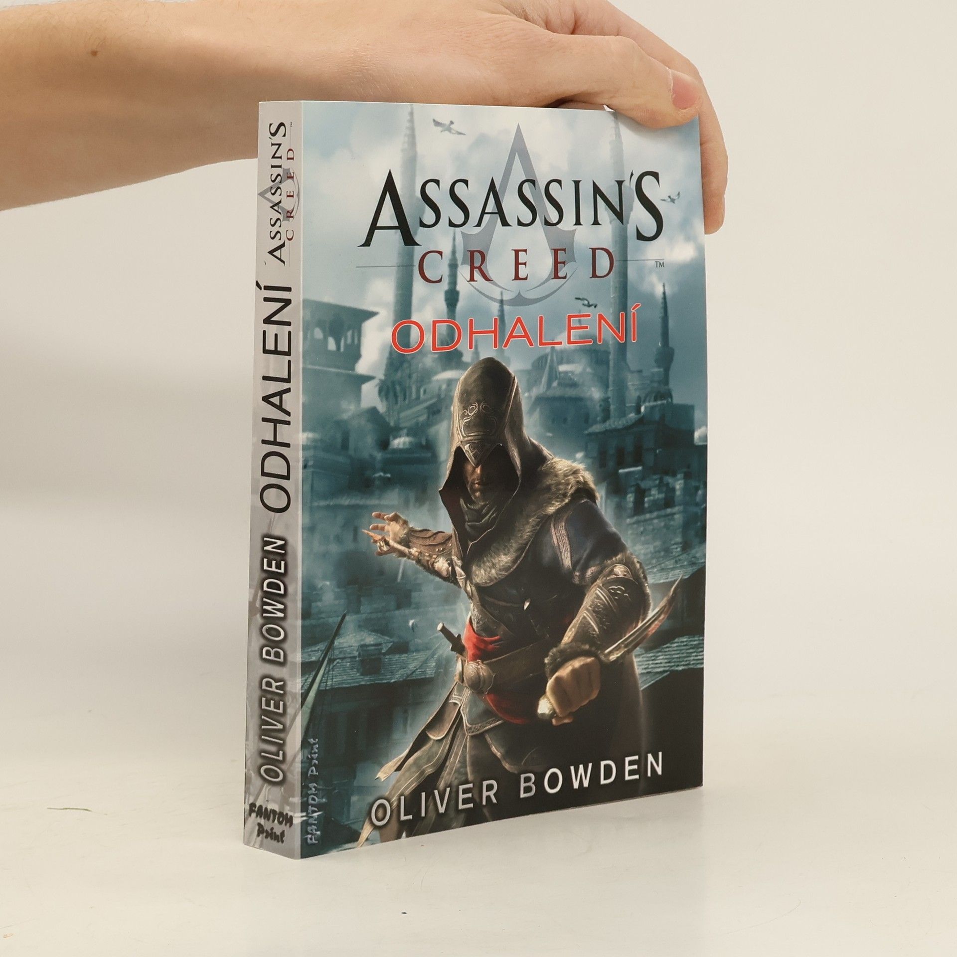 Oliver Bowden Assassin's creed - Odhalení (4. díl série)