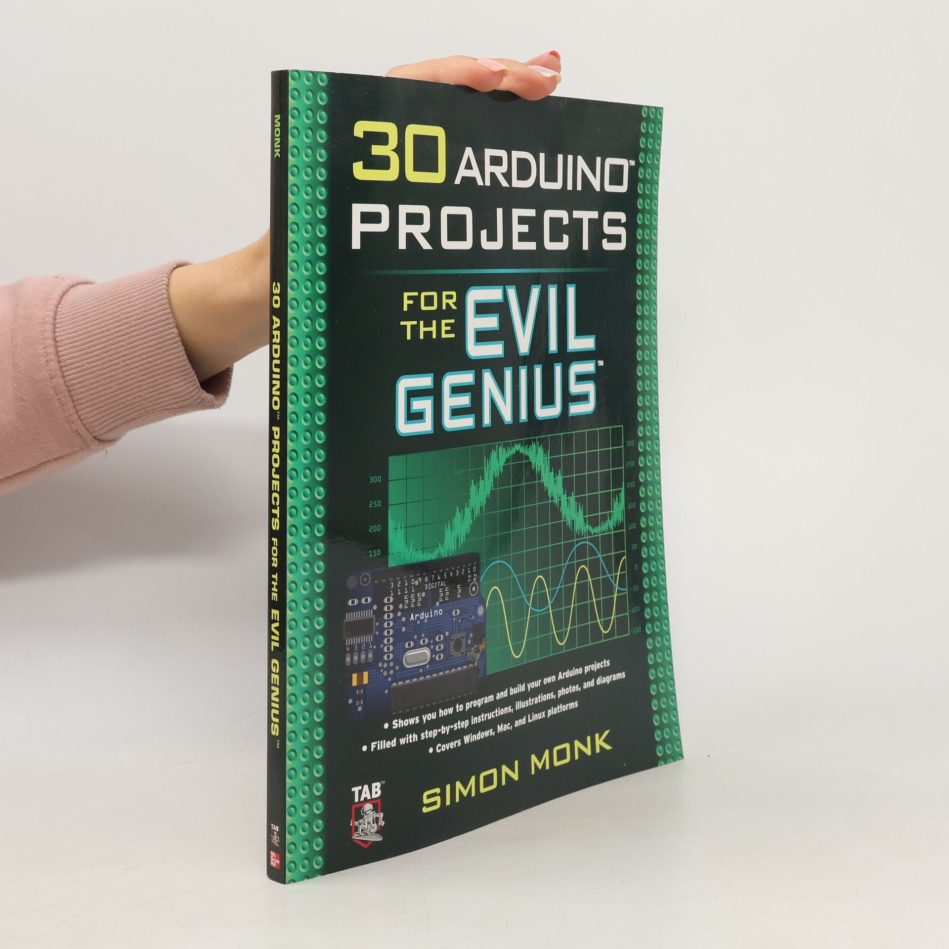 Simon Monk 30 Arduino Projects for the Evil Genius