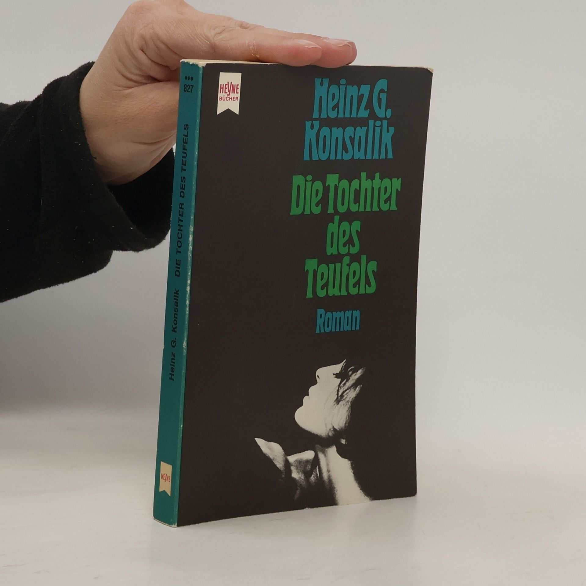 Heinz G. Konsalik Die Tochter des Teufels : Roman