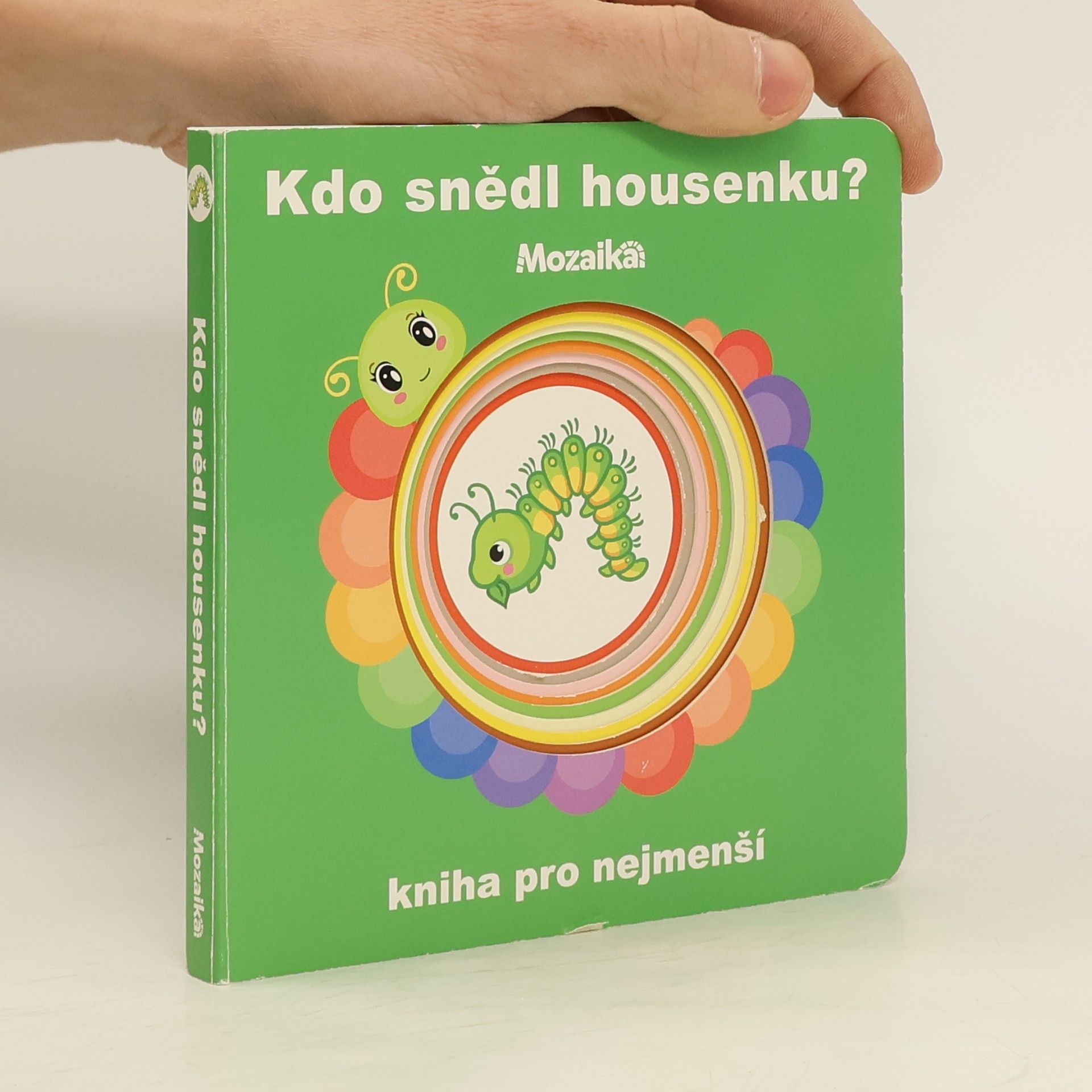 kolektiv Kdo snědl housenku? Kniha pro nejmenší