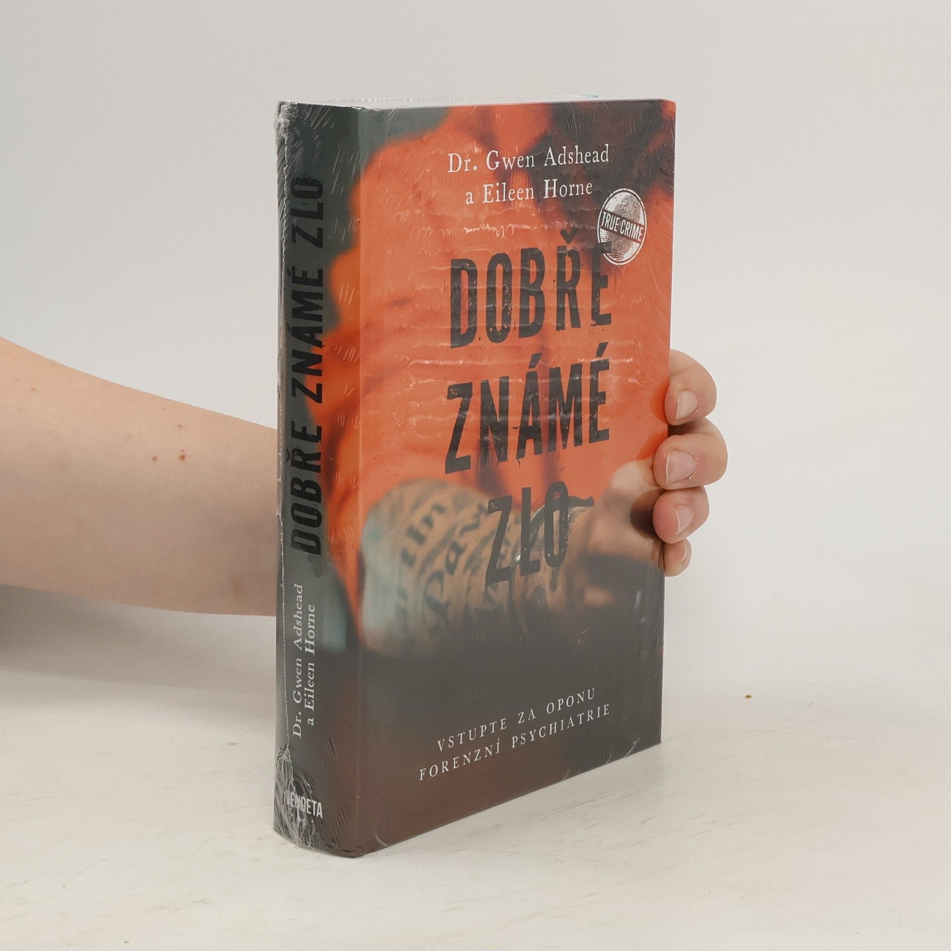 Gwen Adshead Dobře známé zlo