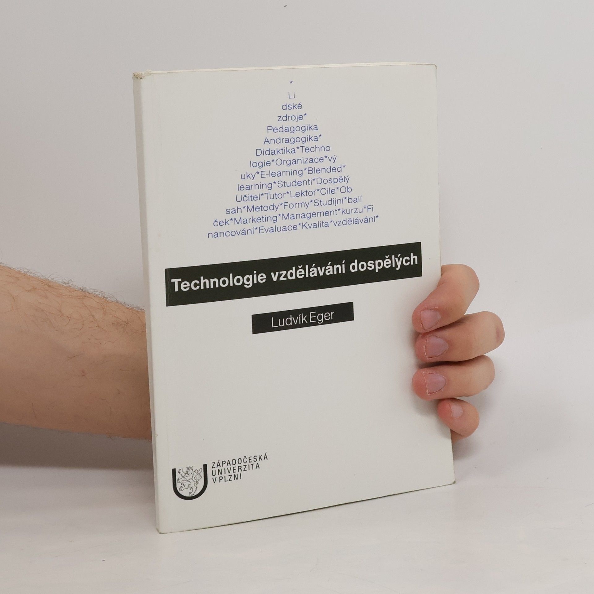 Ludvík Eger Technologie vzdělávání dospělých