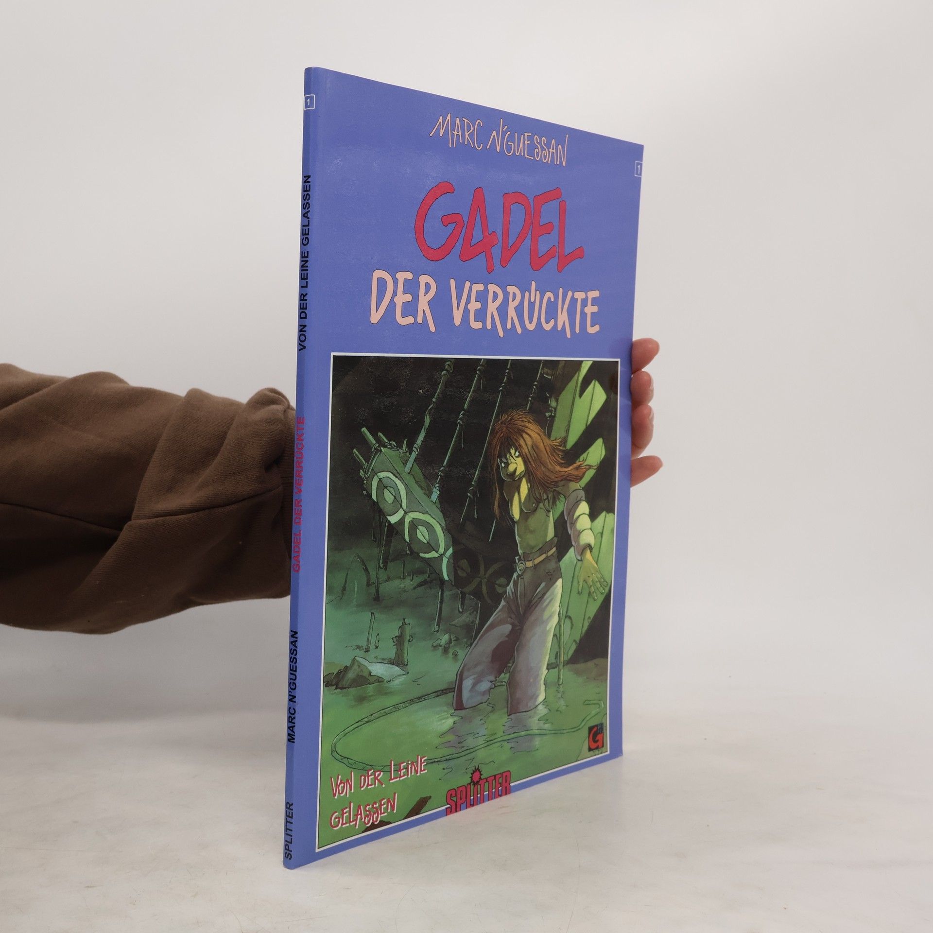 Marc N. guessan Gadel, der Verrückte 1