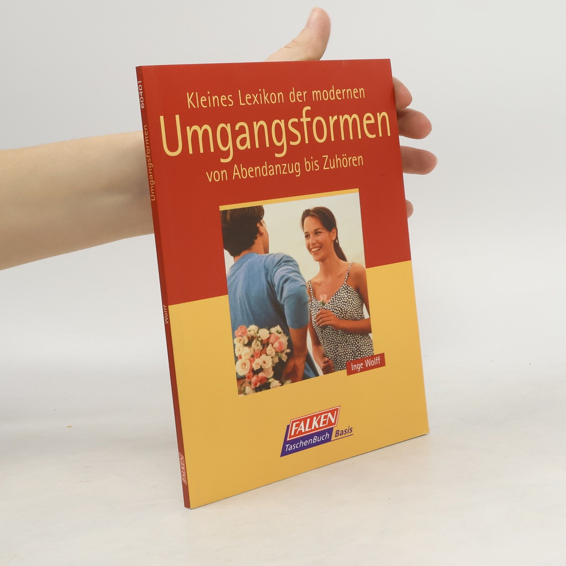 Inge Wolff Kleines Lexikon der modernen Umgangsformen