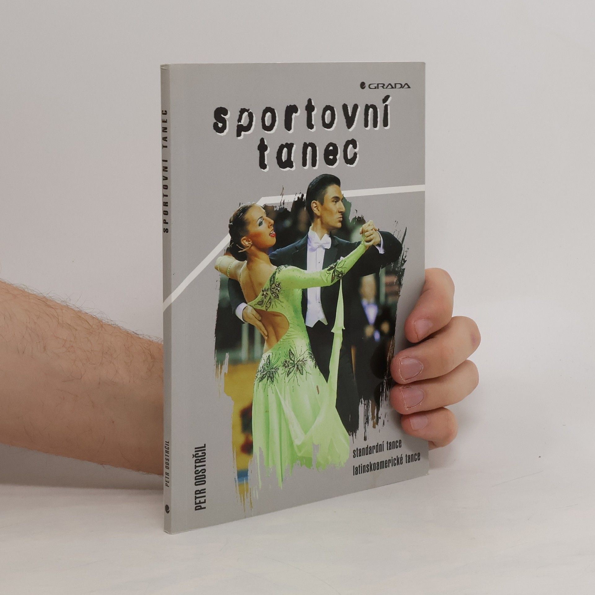 Petr Odstrčil Sportovní tanec : standardní tance : latinskoamerické tance