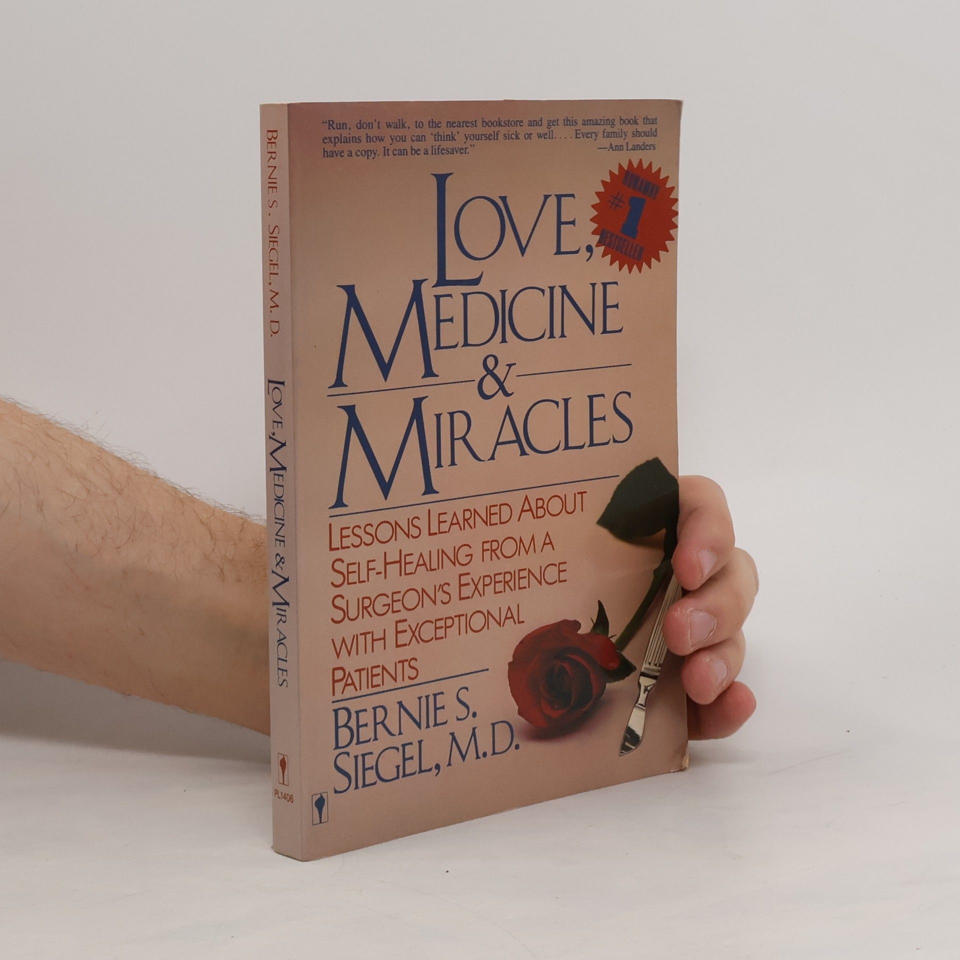 Bernie Siegel Love, Medicine, & Miracles
