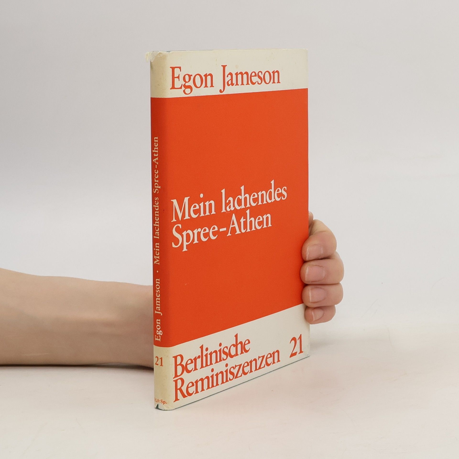 Egon Jameson Mein lachendes Spree-Athen