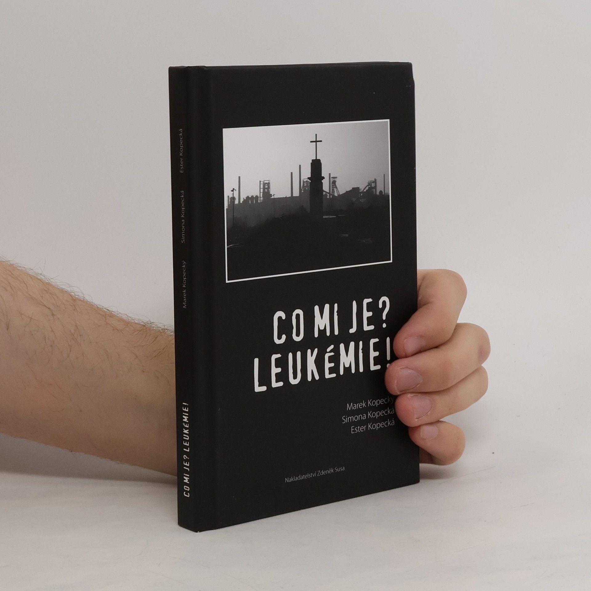 Ester Kopecká Co mi je? Leukémie!