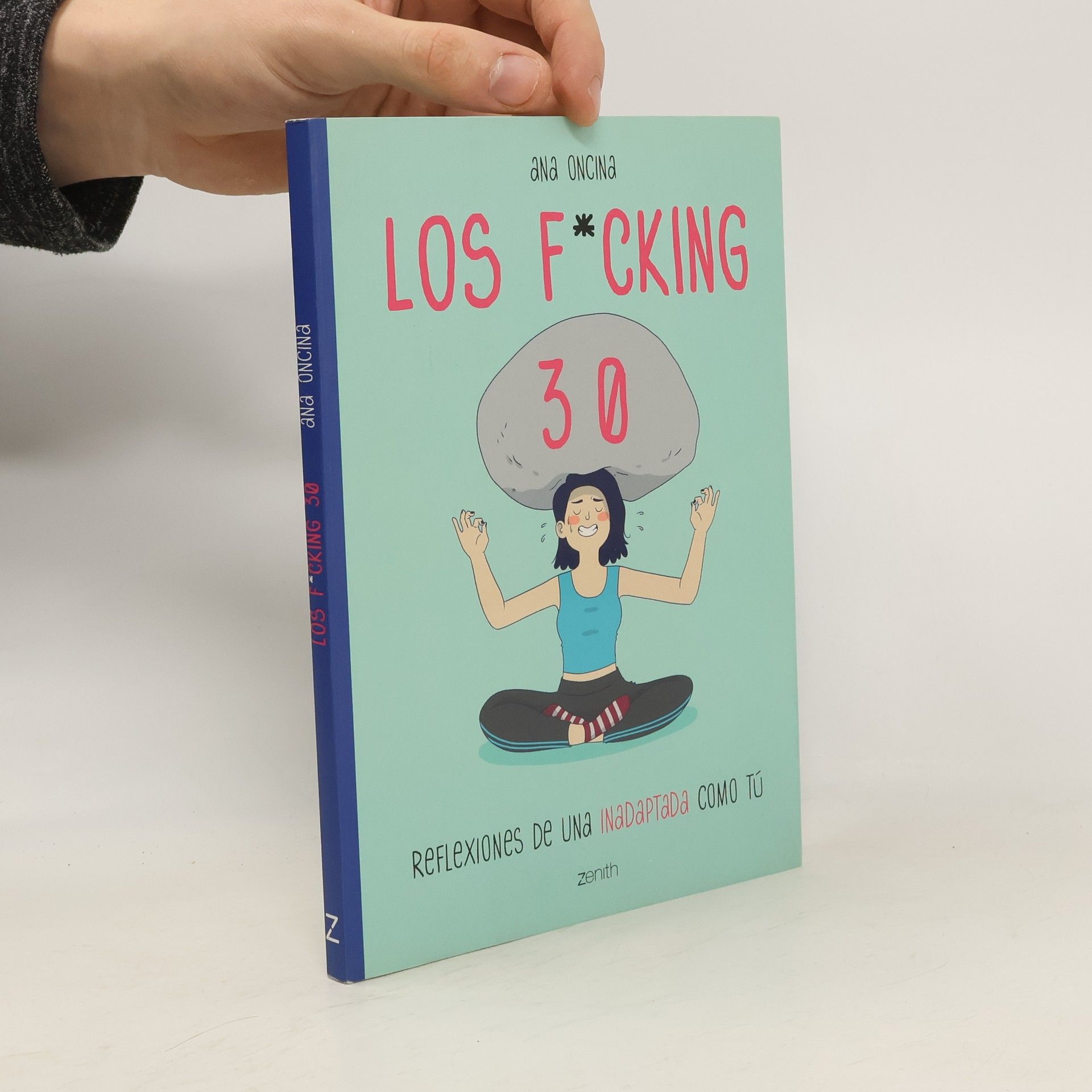 Ana Oncina Los F*cking 30