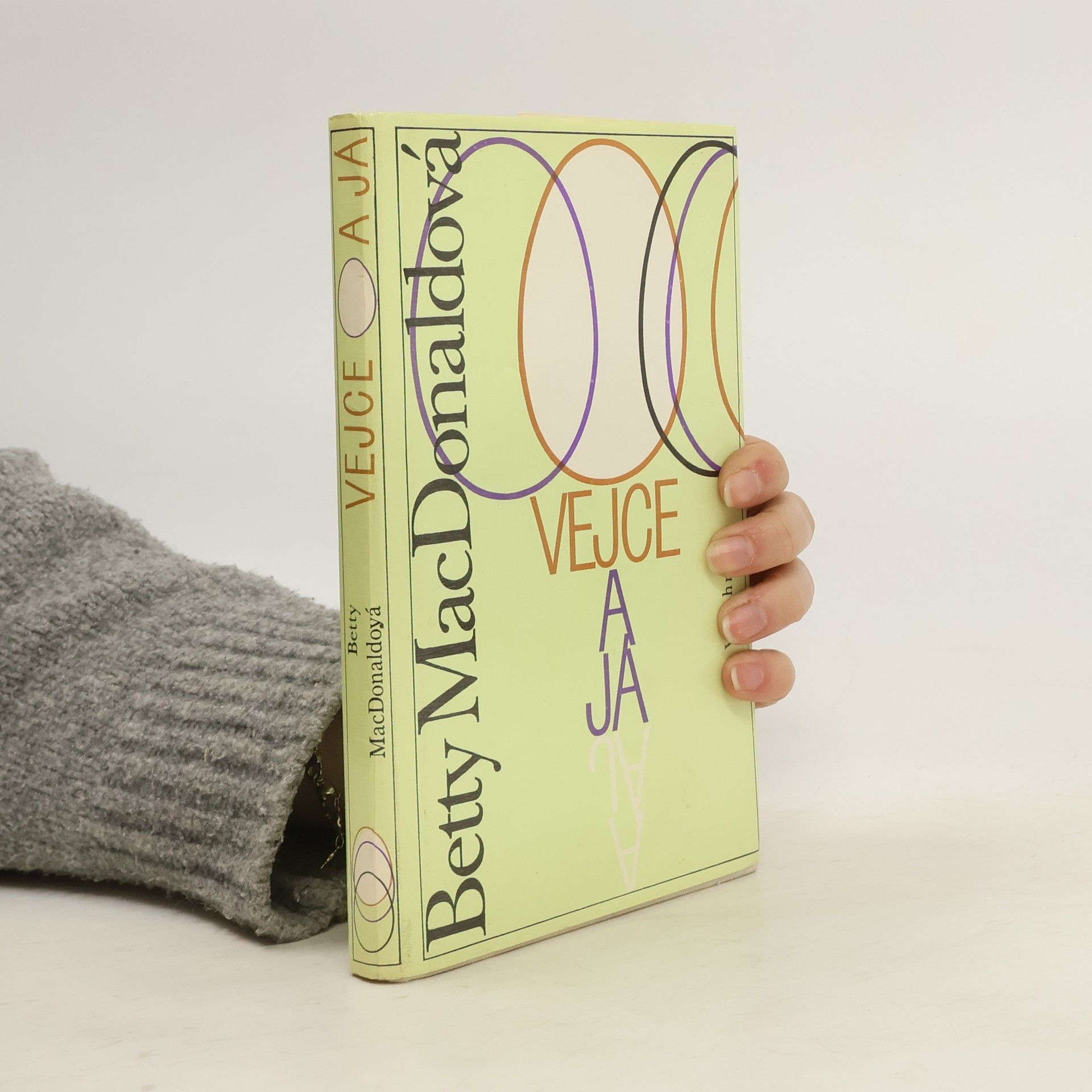 Betty MacDonald Vejce a já