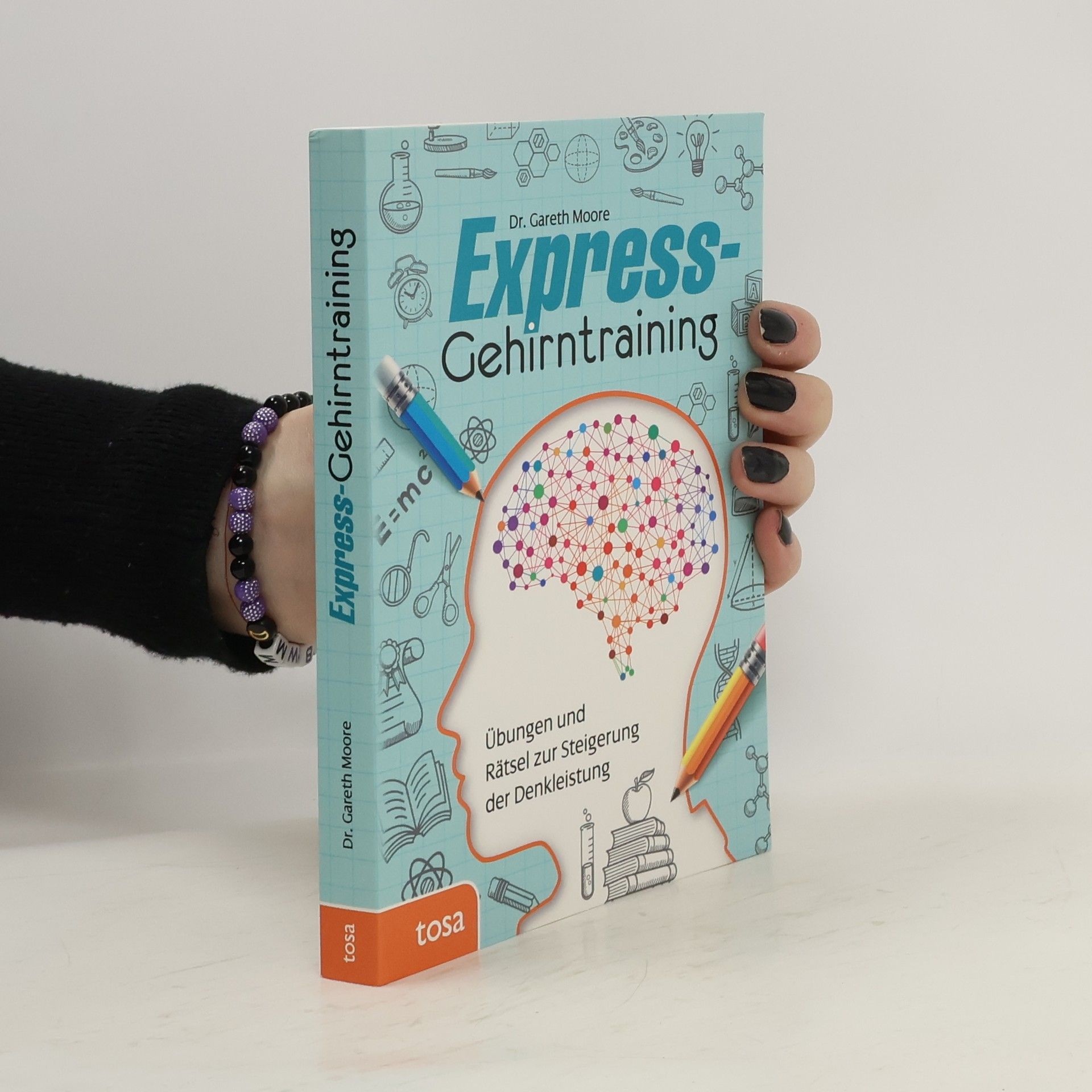 Various authors Express-Gehirntraining. Übungen und Rätsel zur Steigerung der Denkleistung