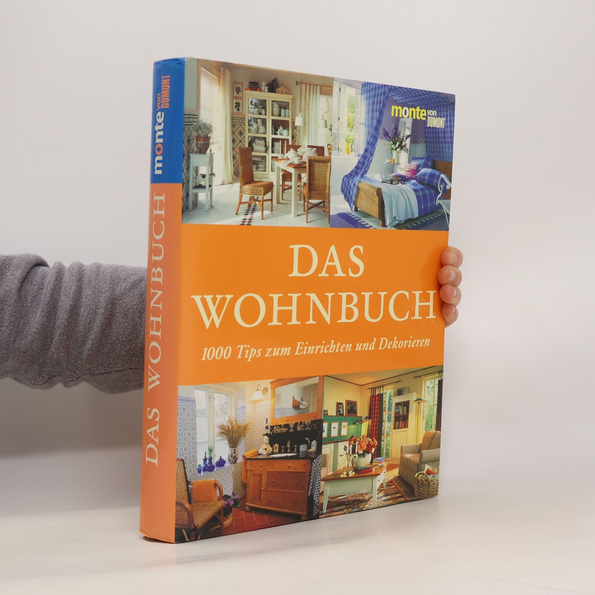 Collective Das Wohnbuch. 1000Tips zum Einrichten und Dekorieren