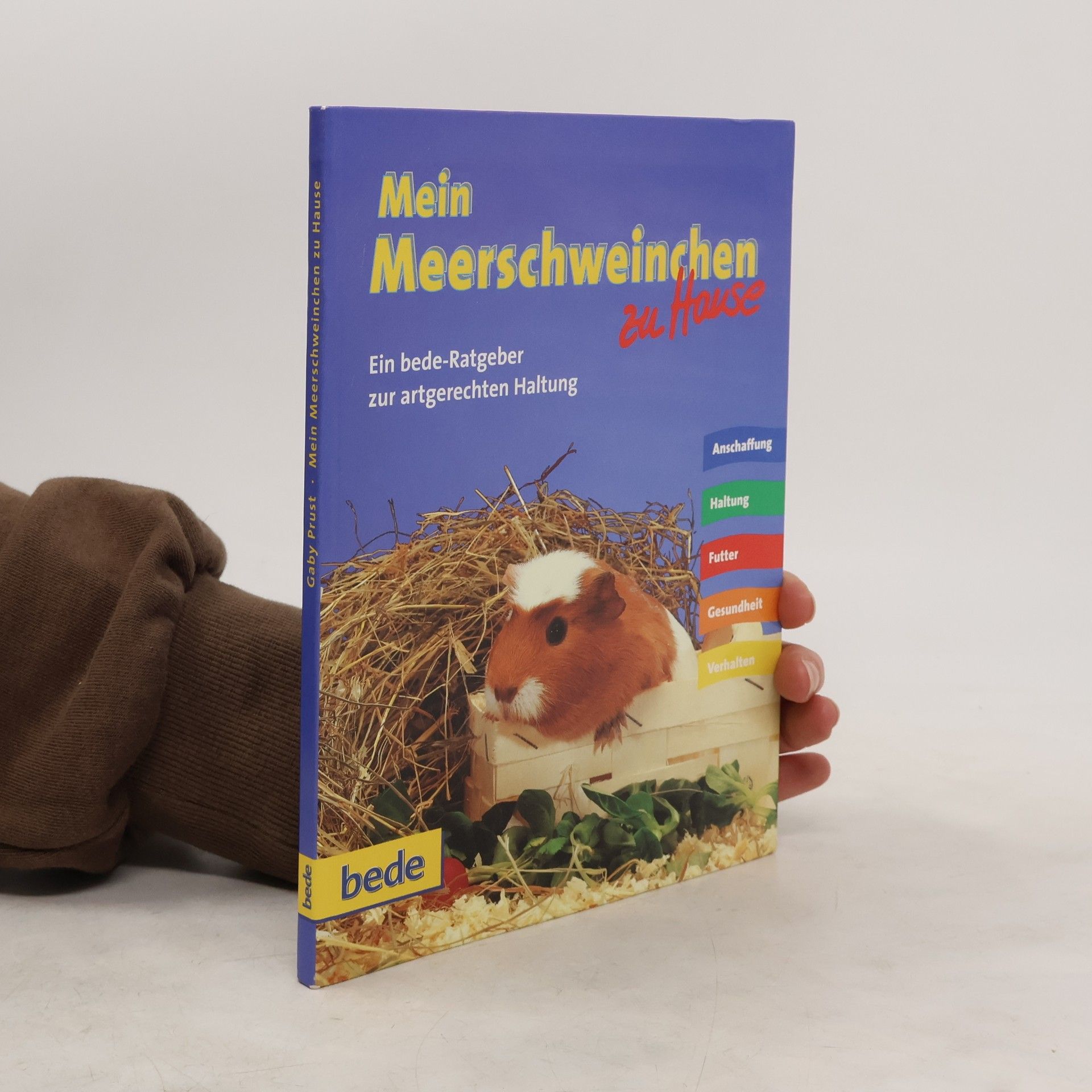 Gabriele Prust Mein Meerschweinchen zu Hause