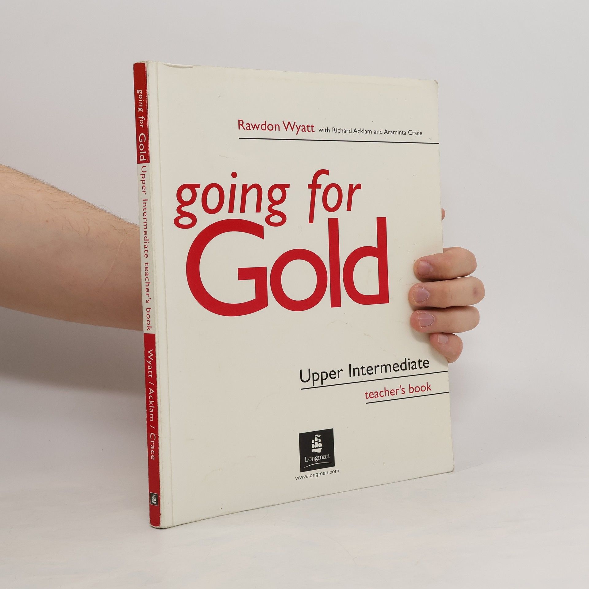 Rawdon Wyatt Going for gold. Upper intermediate. Teacher's book