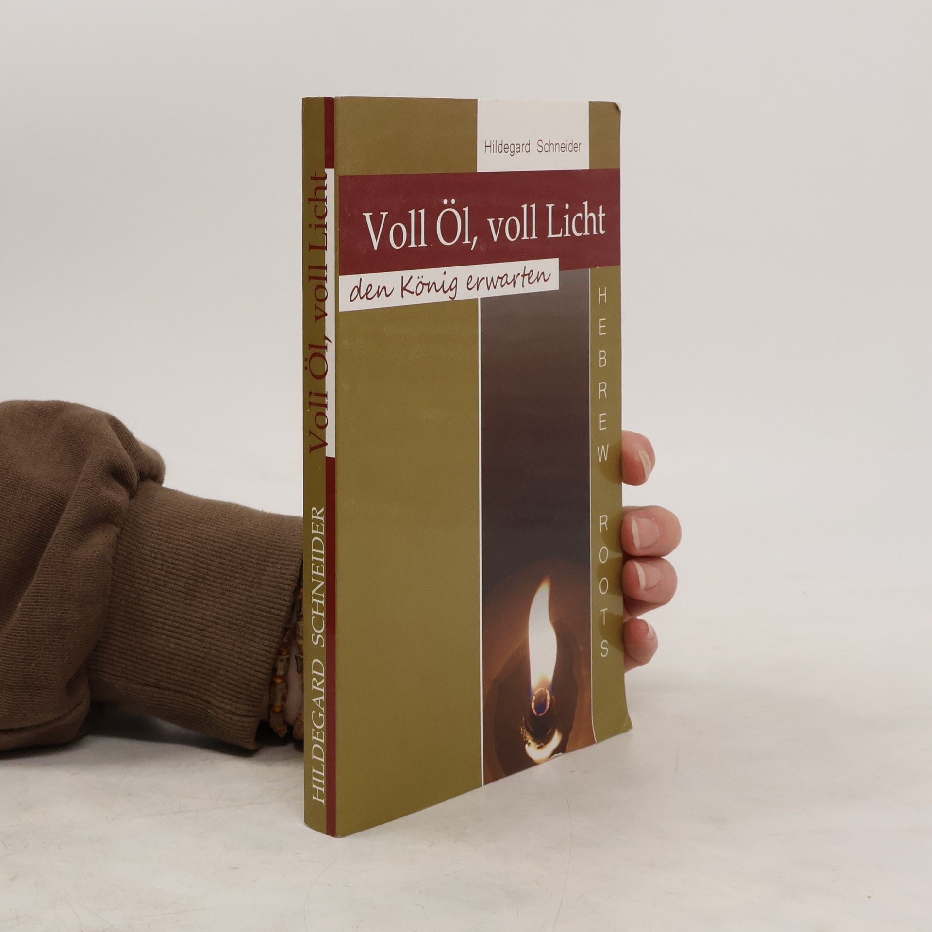 Hildegard Schneider Voll Öl, voll Licht