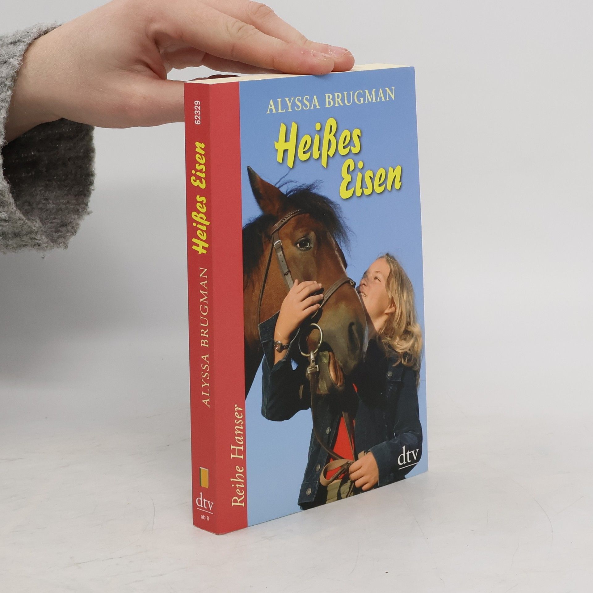 Alyssa Brugman Heißes Eisen