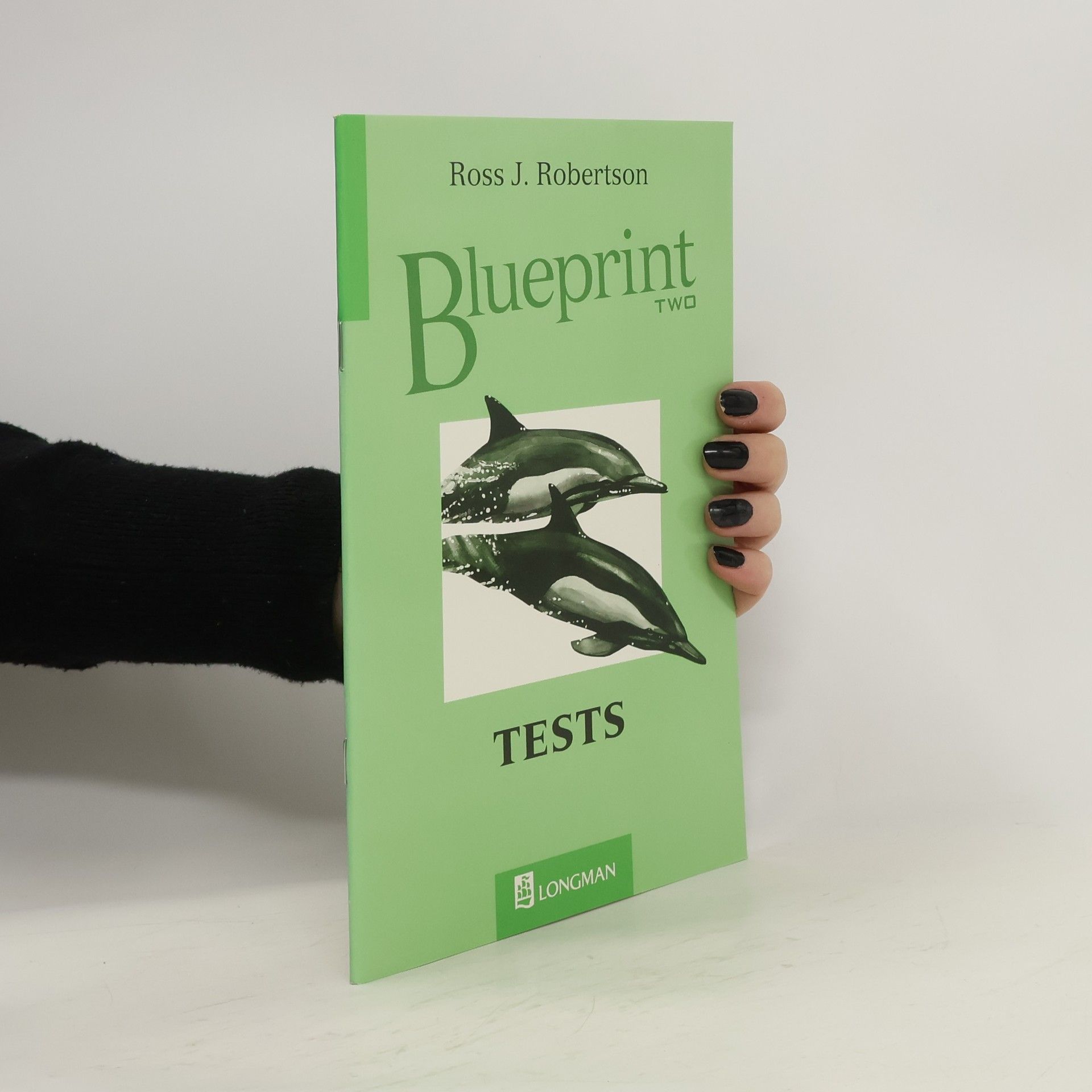 Ross J. Robertson Blueprint two : tests