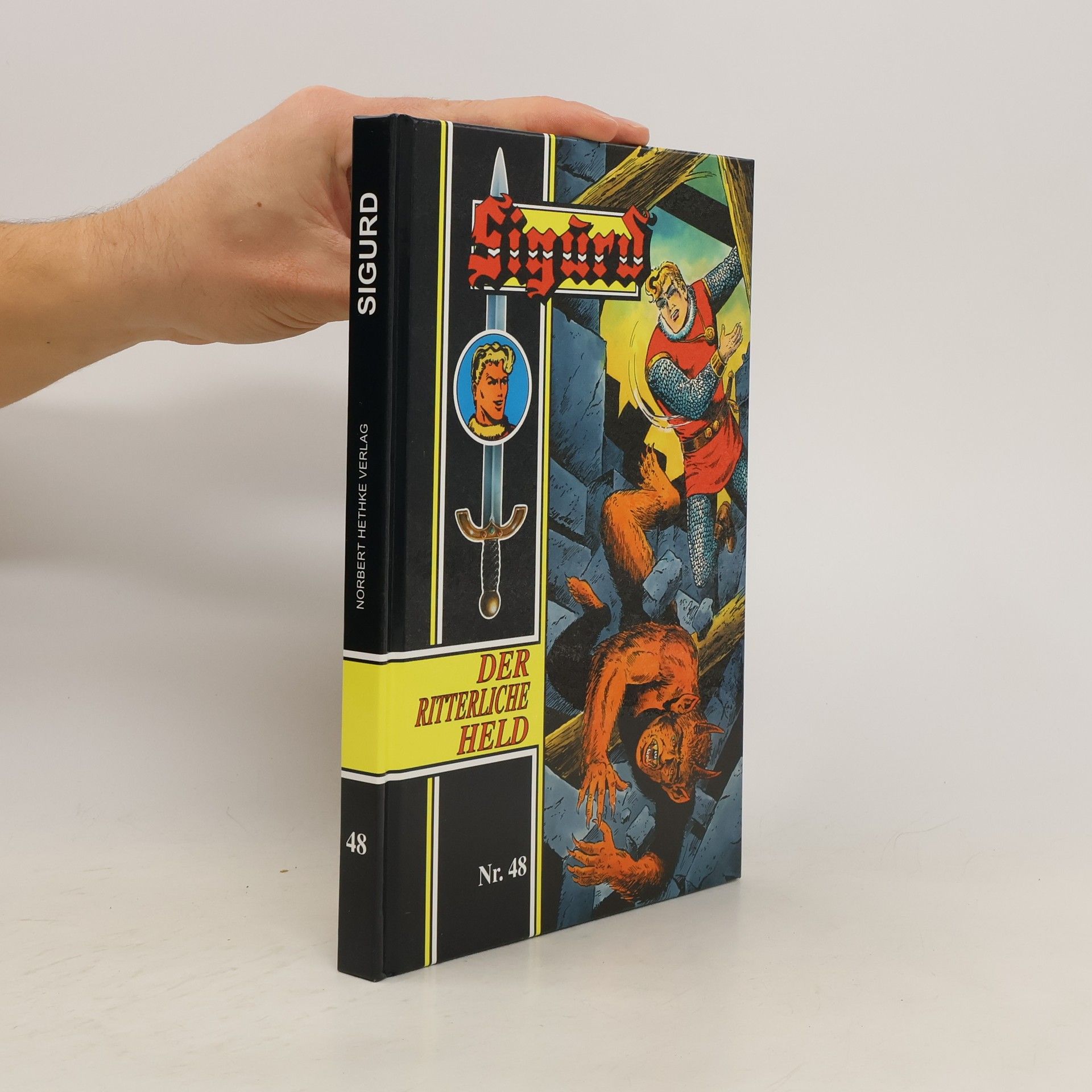 Auteurscollectief Sigurd. Der Ritterliche Held