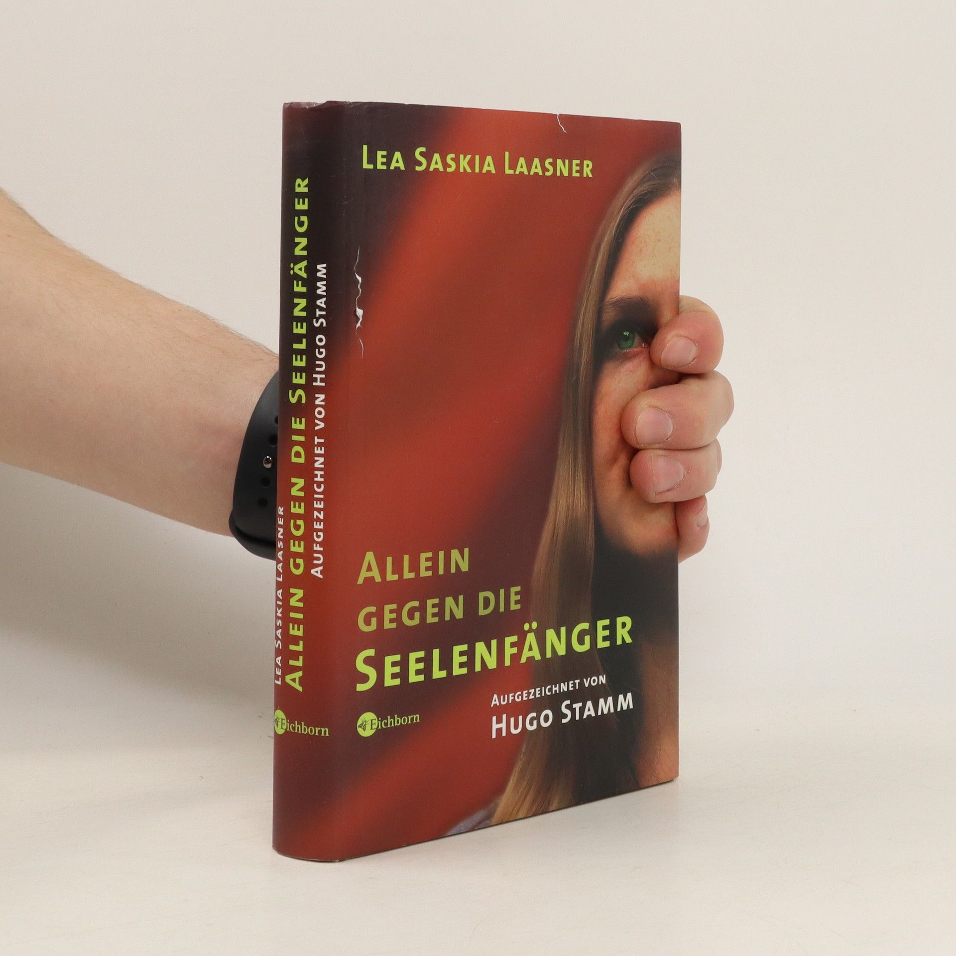 Lea Saskia Laasner Allein gegen die Seelenfänger