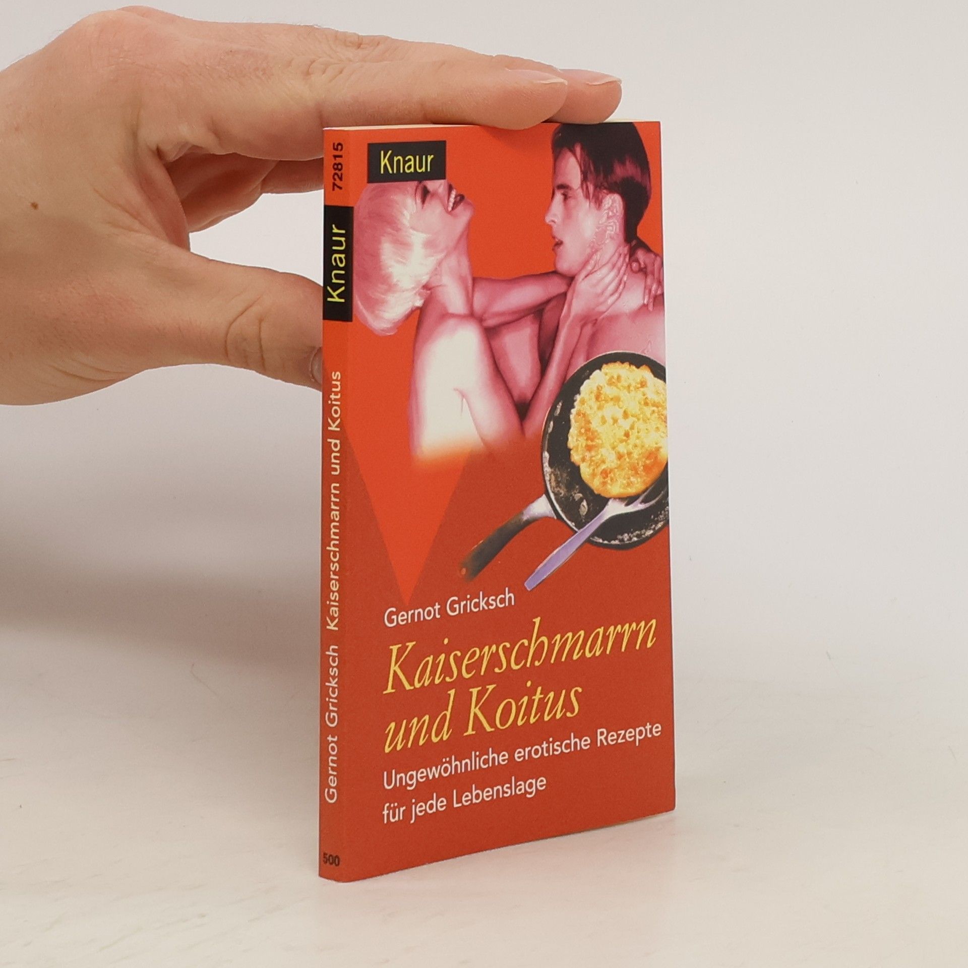 Gernot Gricksch Kaiserschmarren und Koitus