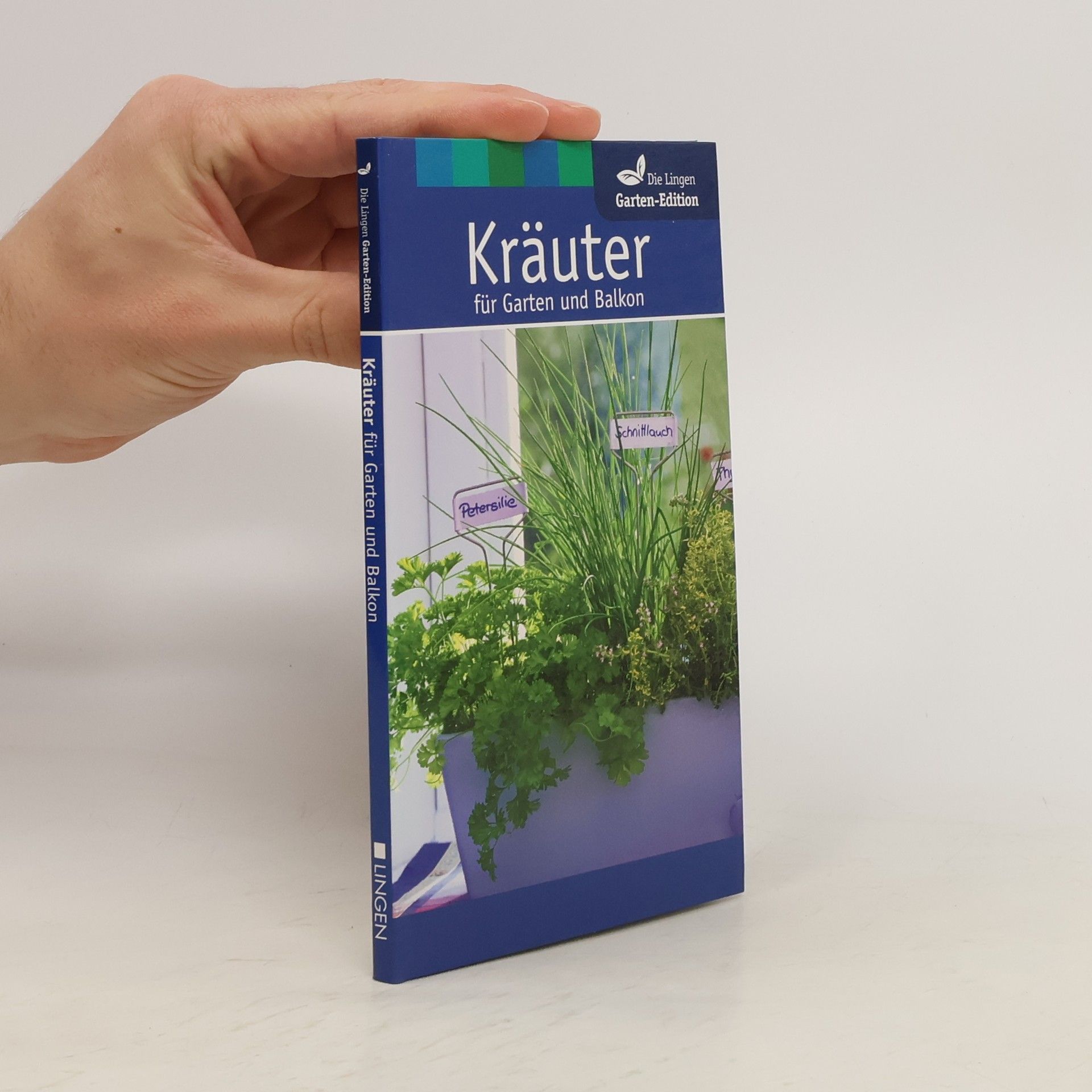 Therese Backhaus Cysyk Kräuter für Garten und Balkon