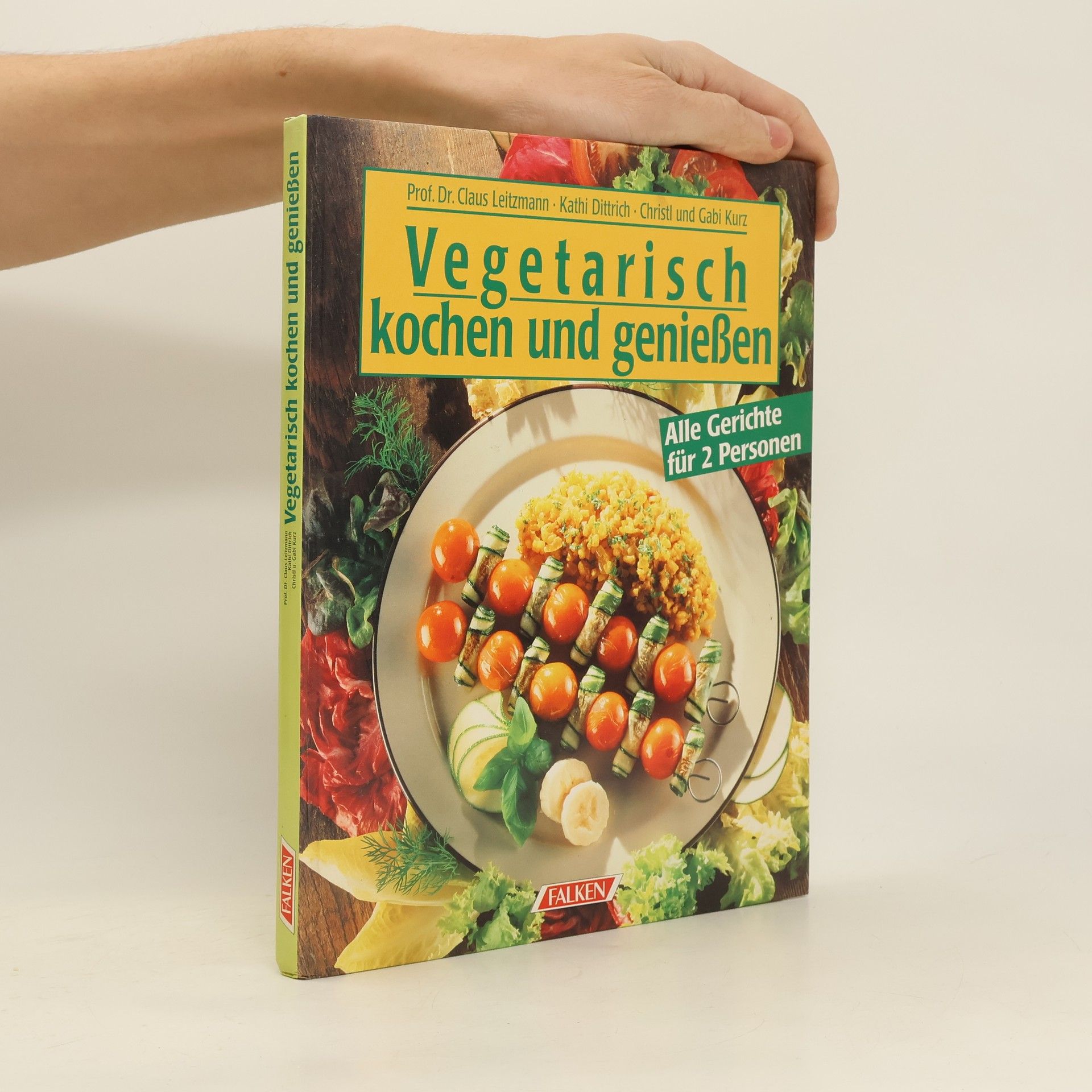 Claus Leitzmann Vegetarisch kochen und geniessen