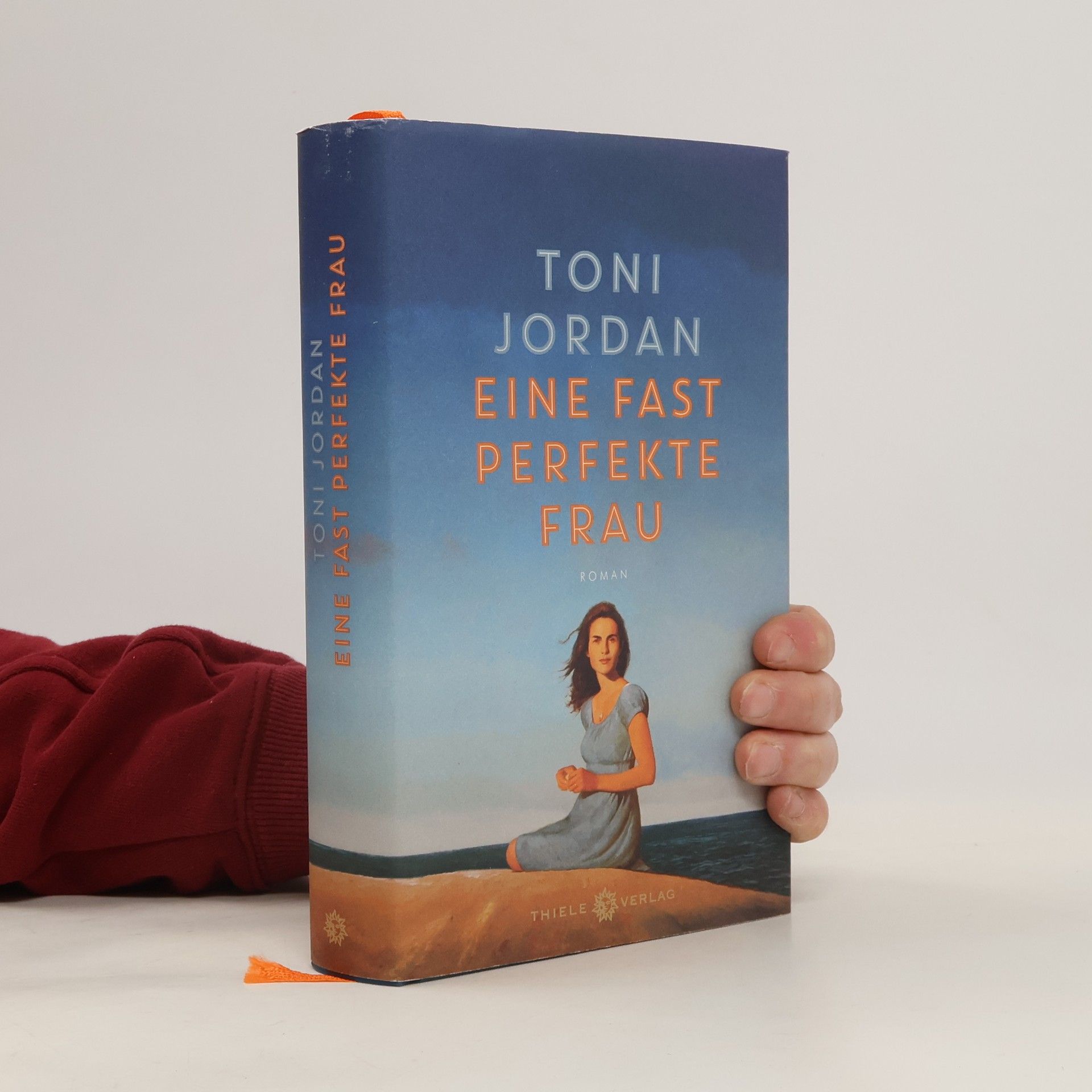 Toni Jordan Eine fast perfekte Frau