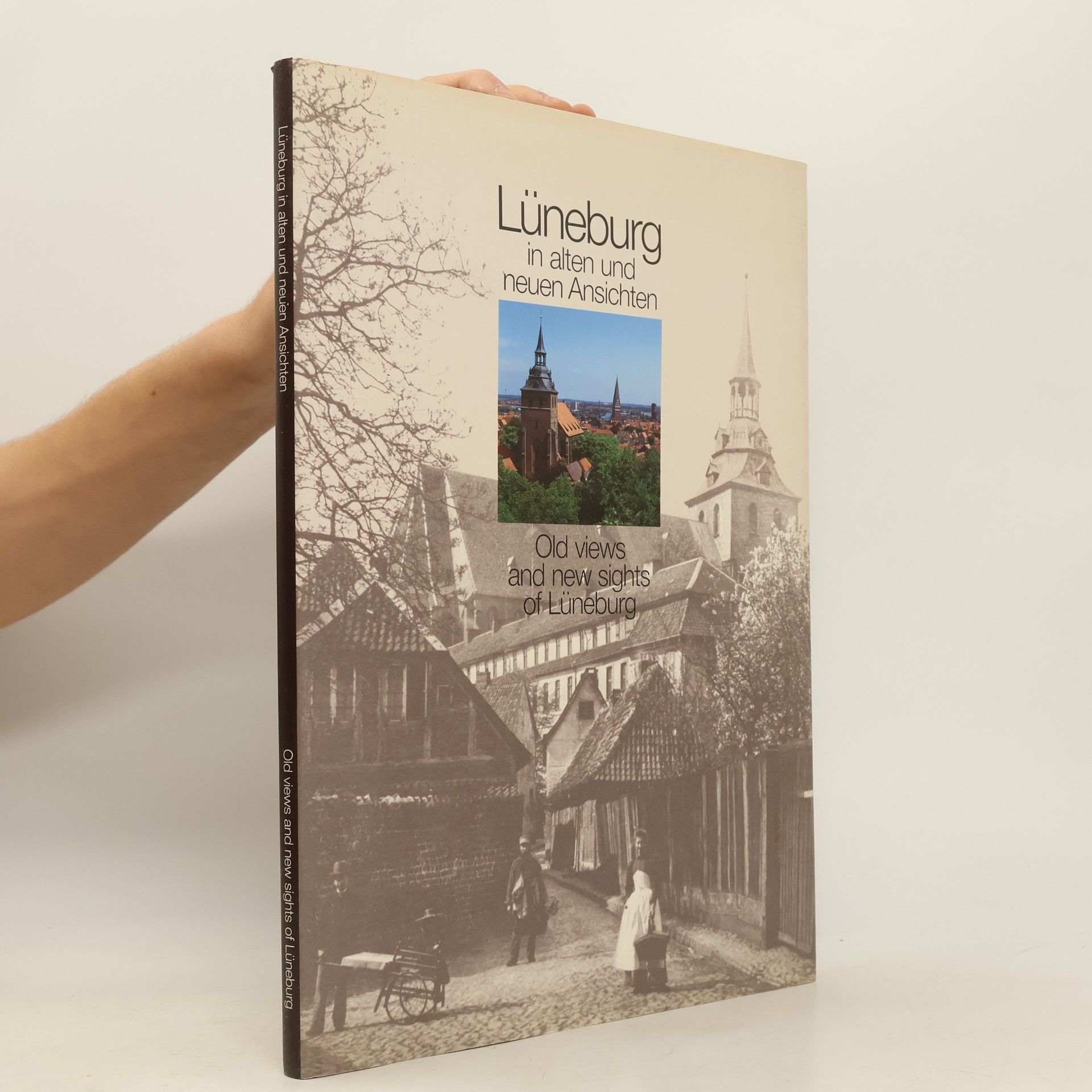 Collectif d'auteurs Lüneburg in alten und neuen Ansichten